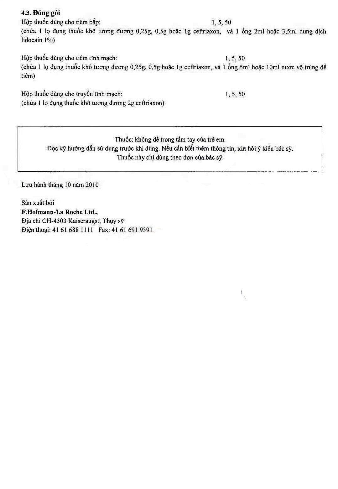 Hình ảnh Bột pha tiêm Rocephin F.Hoffmann-La Roche điều trị nhiễm khuẩn huyết, viêm màng não (lọ 1g + ống 10ml) 