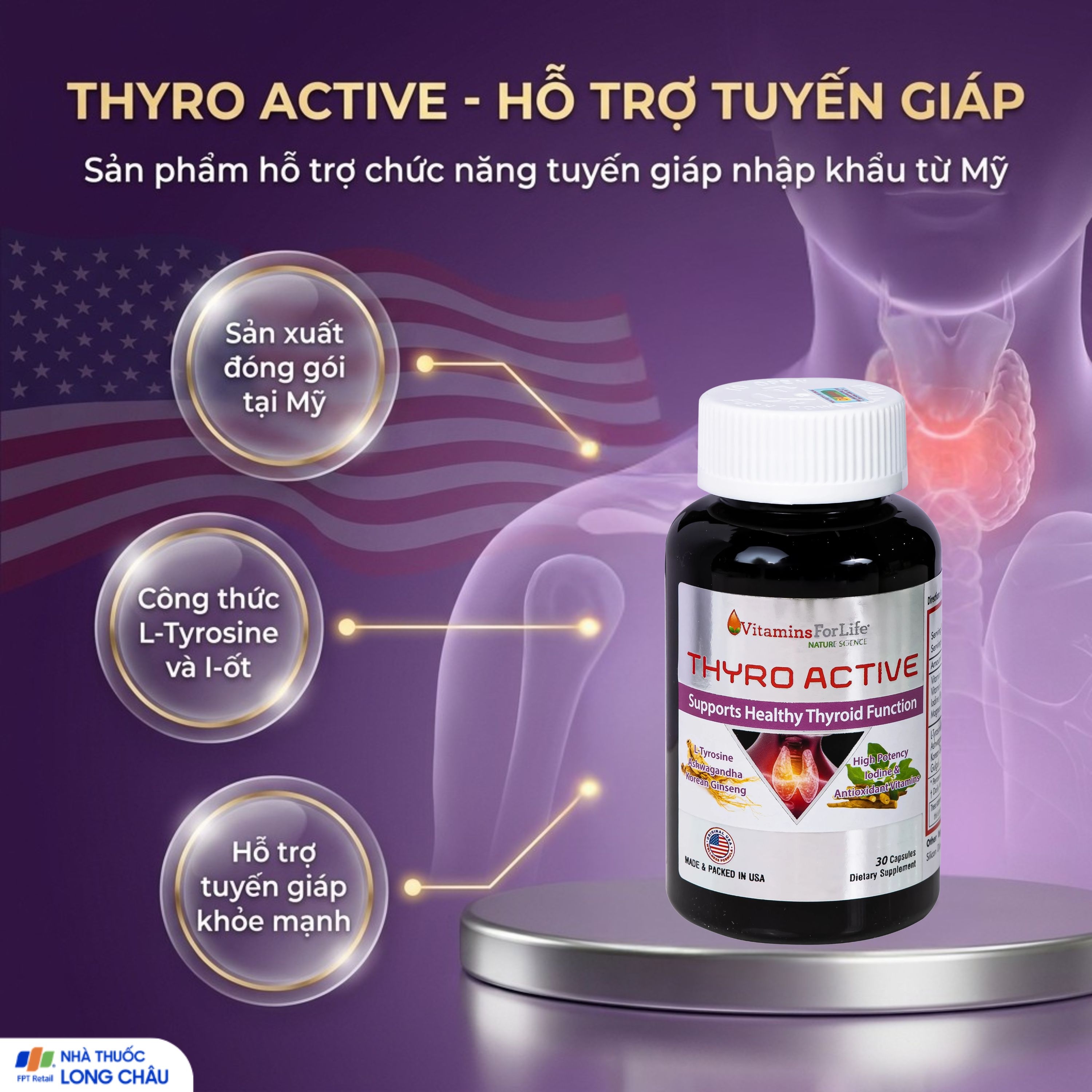 Hình ảnh Viên uống bổ sung L-Tyrosine, I-ốt, hỗ trợ tăng cường chức năng tuyến giáp Thyro Active Vitamins For Life (Hộp 30 viên)