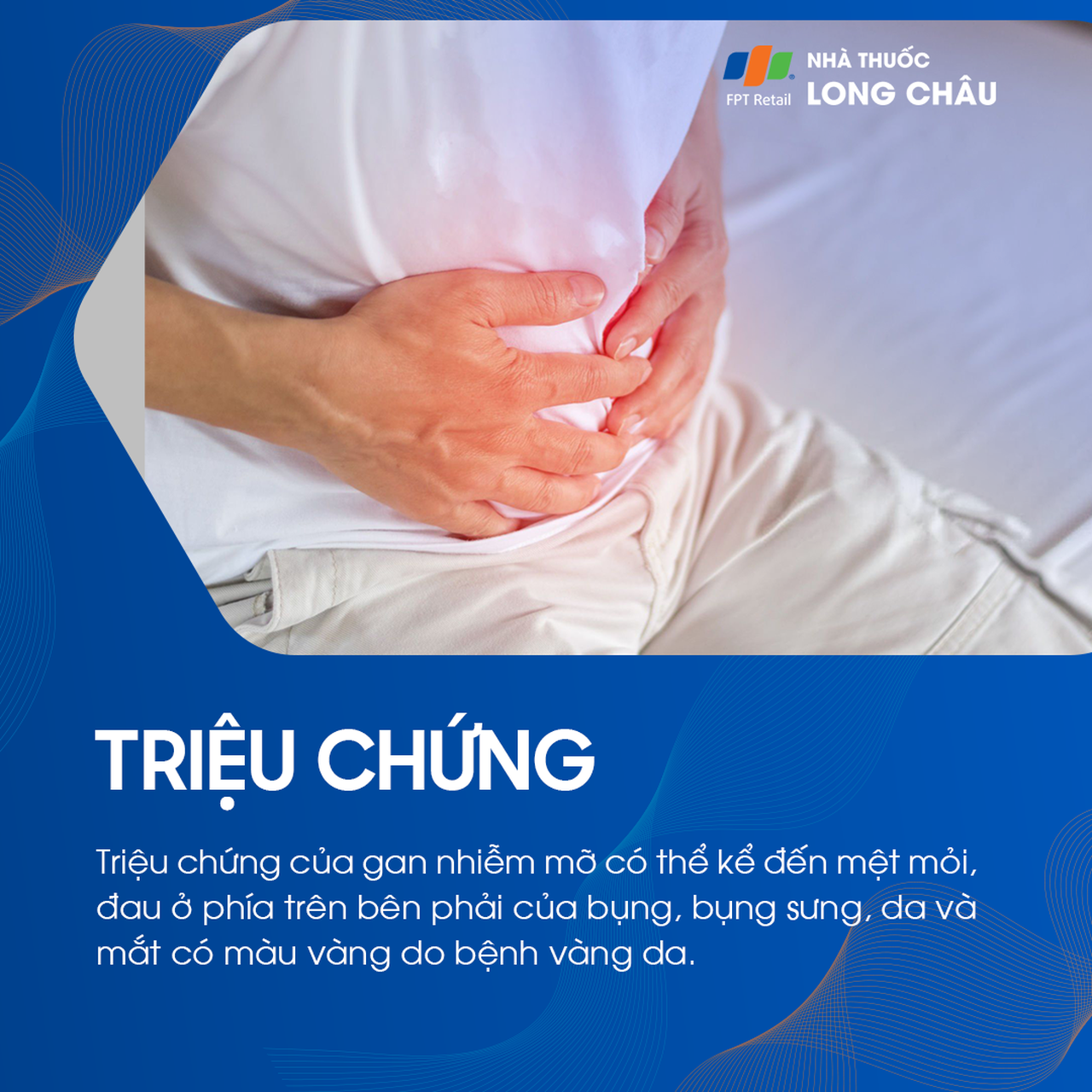 Triệu chứng gan nhiễm mỡ - Đau bụng và mệt mỏi do tích tụ mỡ trong gan