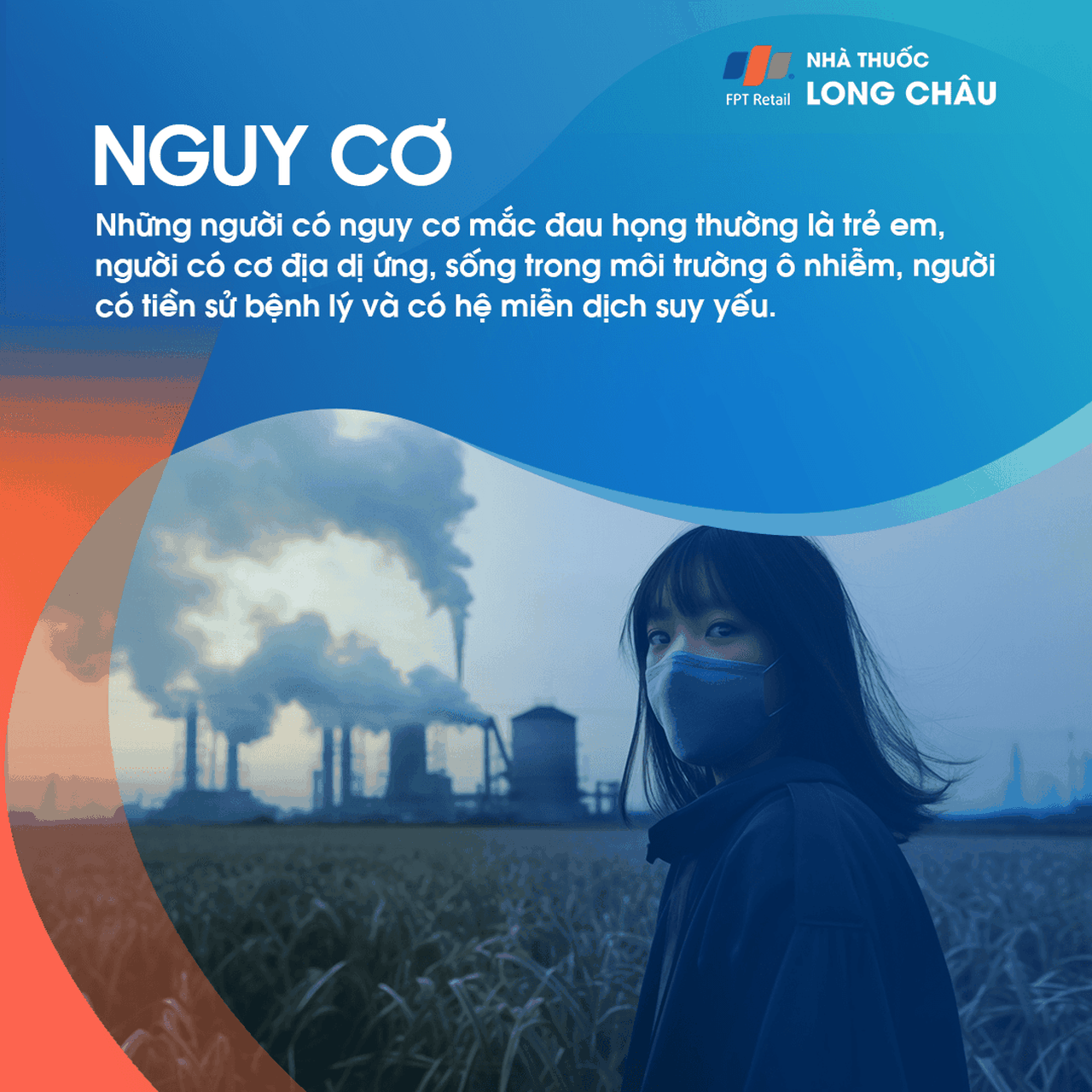 Nguy cơ mắc đau họng cao ở trẻ em, người dị ứng, sống trong môi trường ô nhiễm hoặc miễn dịch yếu