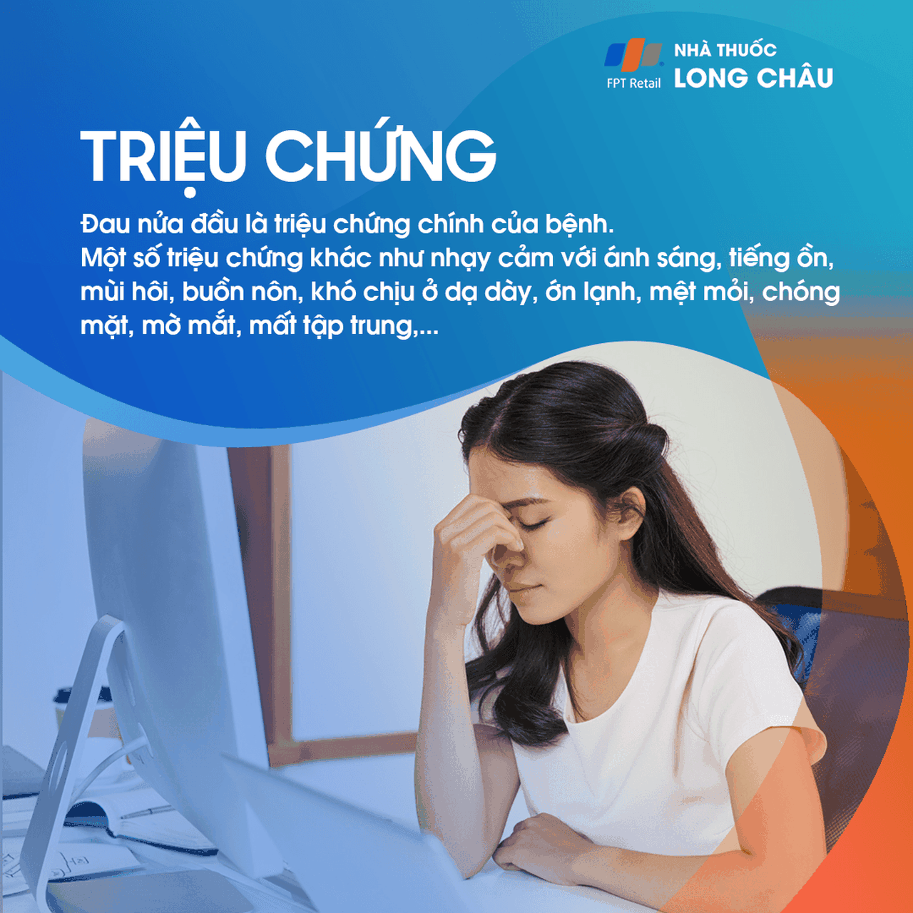 Cơn đau đầu đột ngột và dữ dội, thường kèm theo buồn nôn và nhạy cảm với ánh sáng