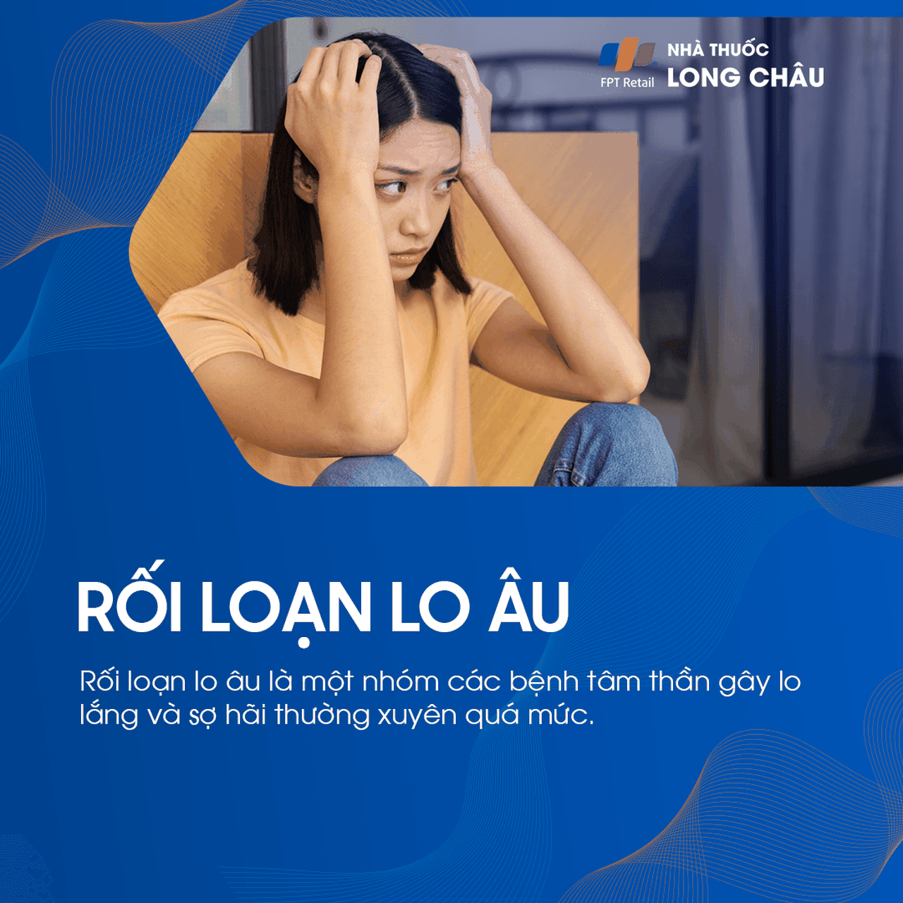 Rối loạn lo âu 1