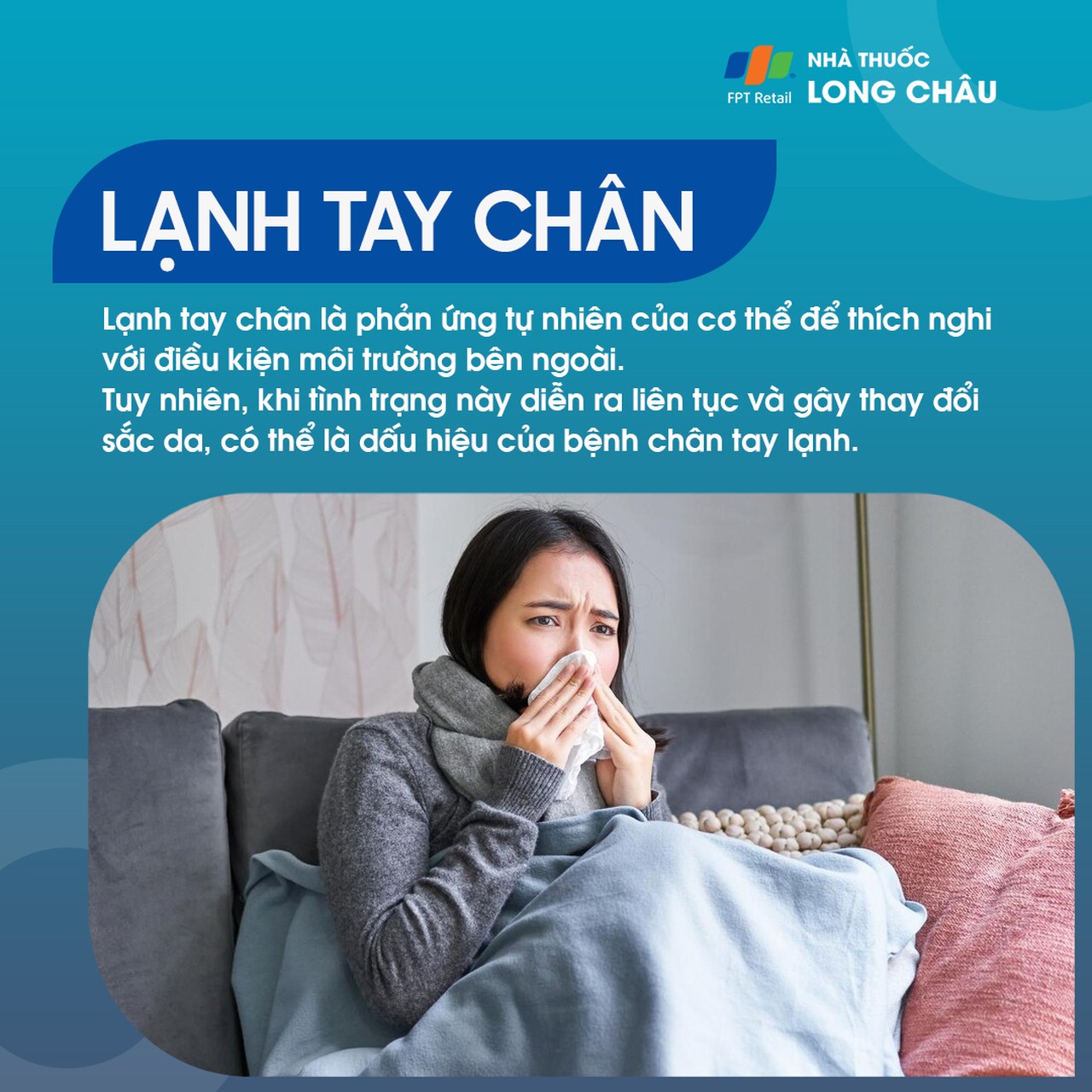 Lạnh tay chân là một phần của phản ứng tự nhiên khi cơ thể điều chỉnh nhiệt độ để thích nghi với điều kiện môi trường bên ngoài