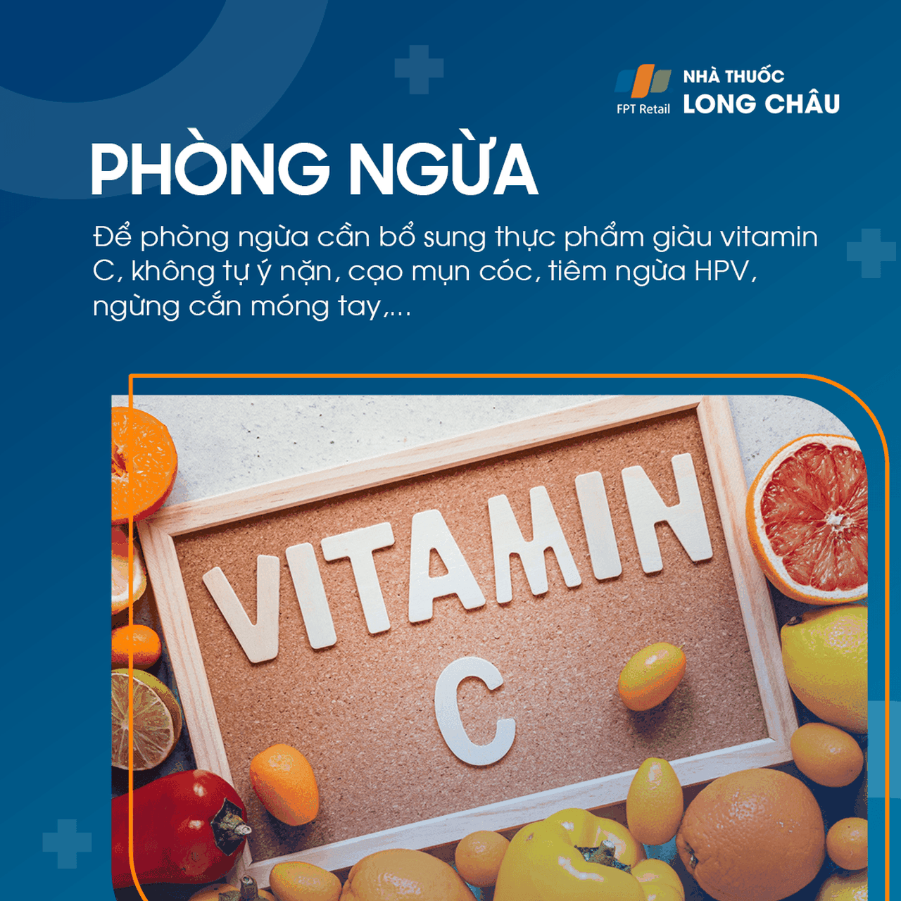 Bổ sung đầy đủ vitamin C và tiêm ngừa vắc xin HPV là cách phòng ngừa bệnh hiệu quả
