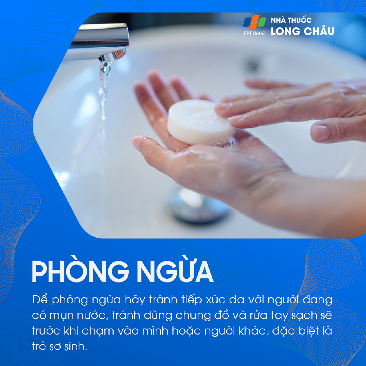 Phương pháp phòng ngừa herpes môi hiệu quả: Tránh tiếp xúc với tác nhân gây bệnh, giữ vệ sinh cá nhân