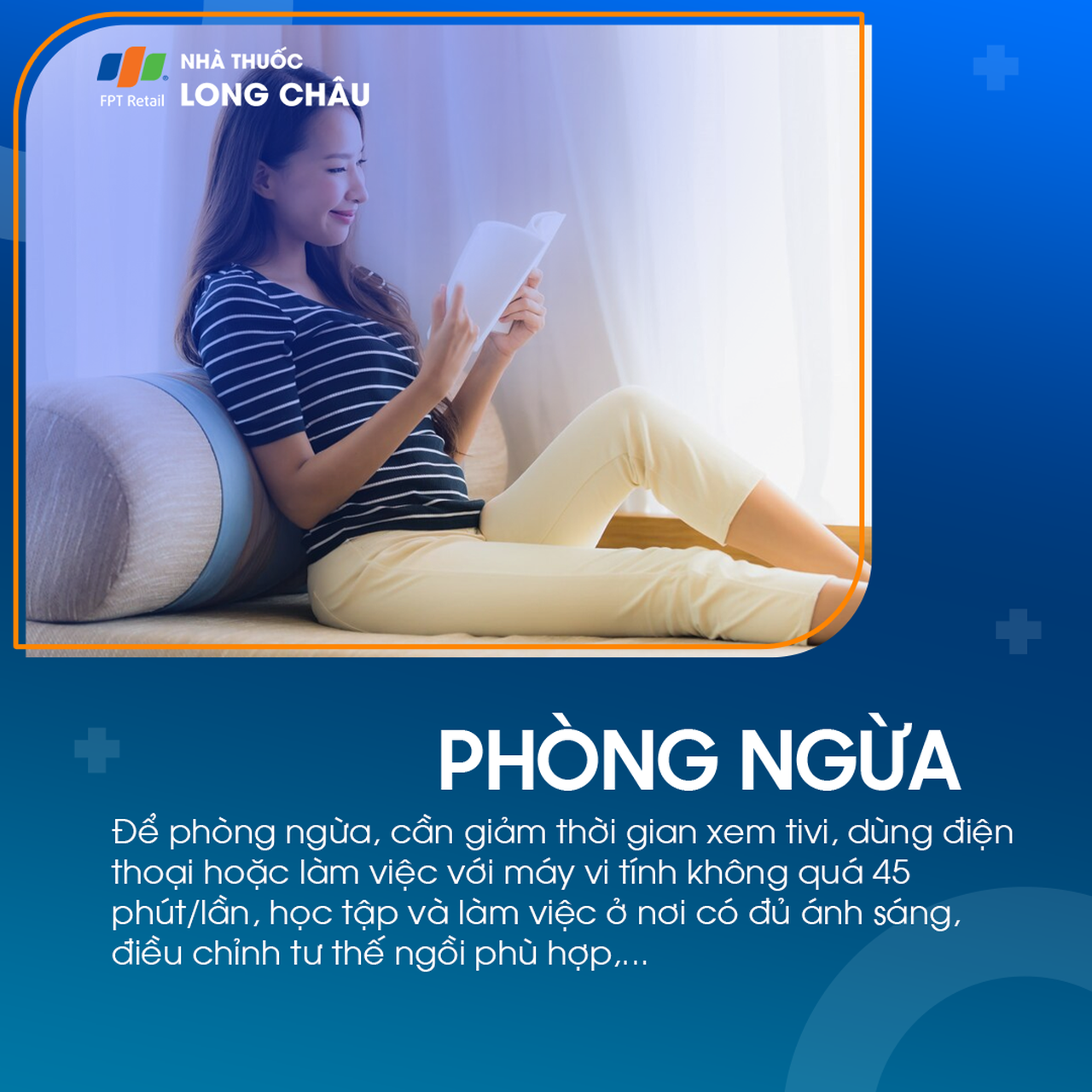 Phòng ngừa cận thị bằng cách giảm thời gian nhìn gần, học – làm việc nơi đủ sáng và ngồi đúng tư thế