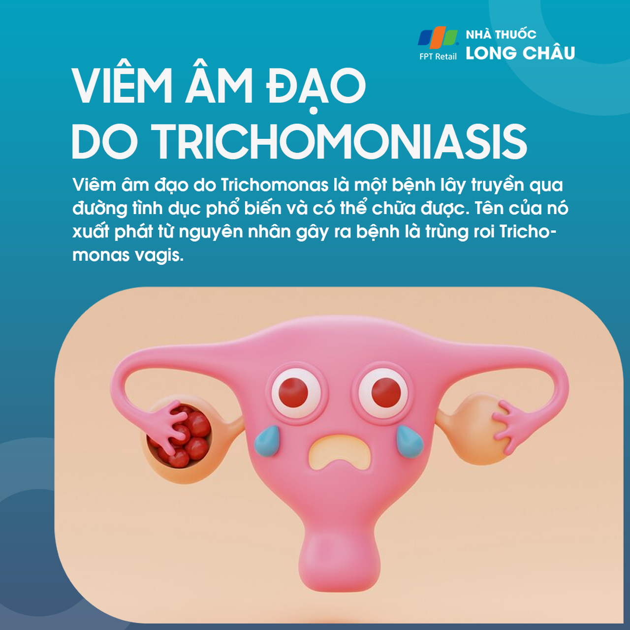 Viêm âm đạo do Trichomoniasis 1
