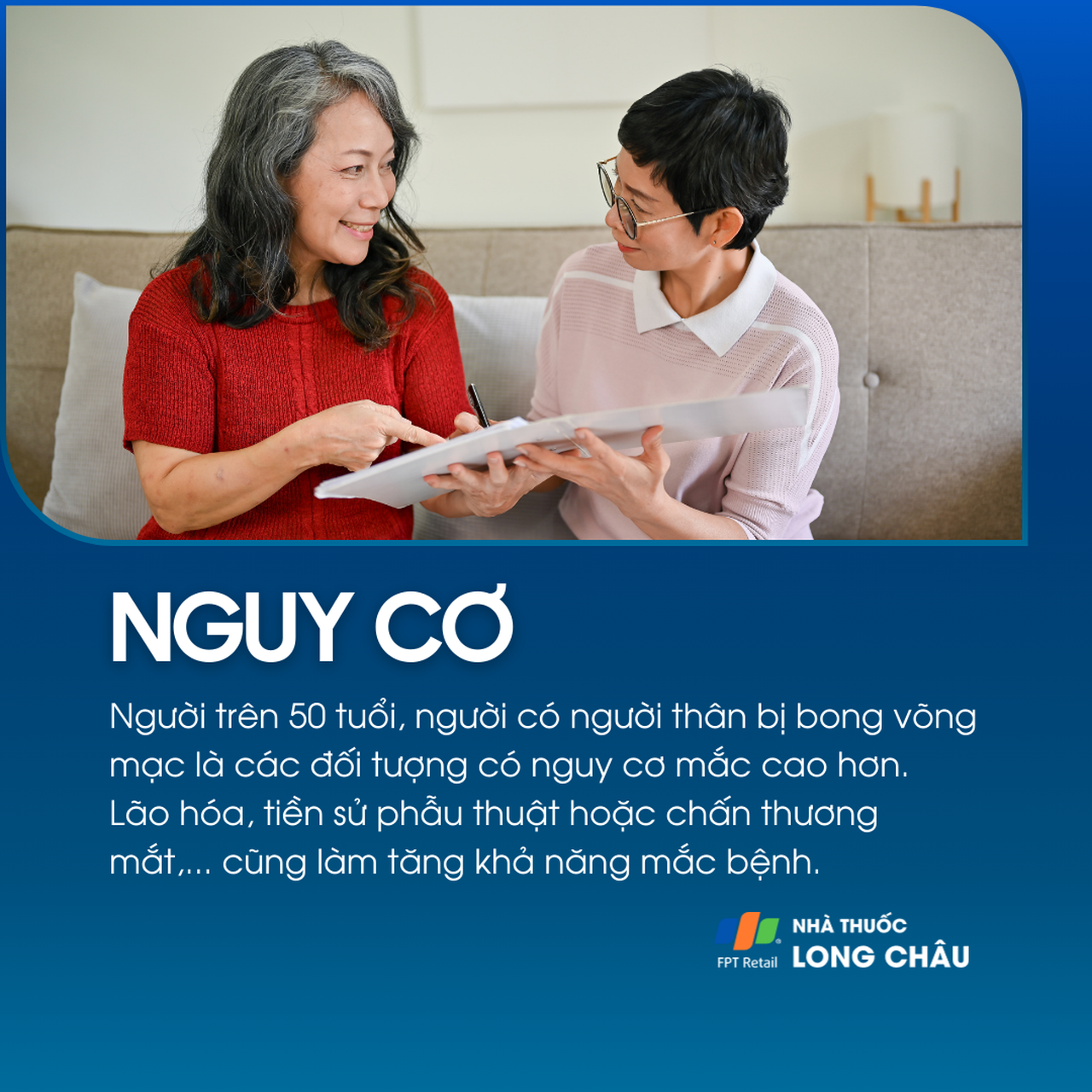 Người >50 tuổi, tiền sử gia đình, chấn thương hoặc phẫu thuật mắt