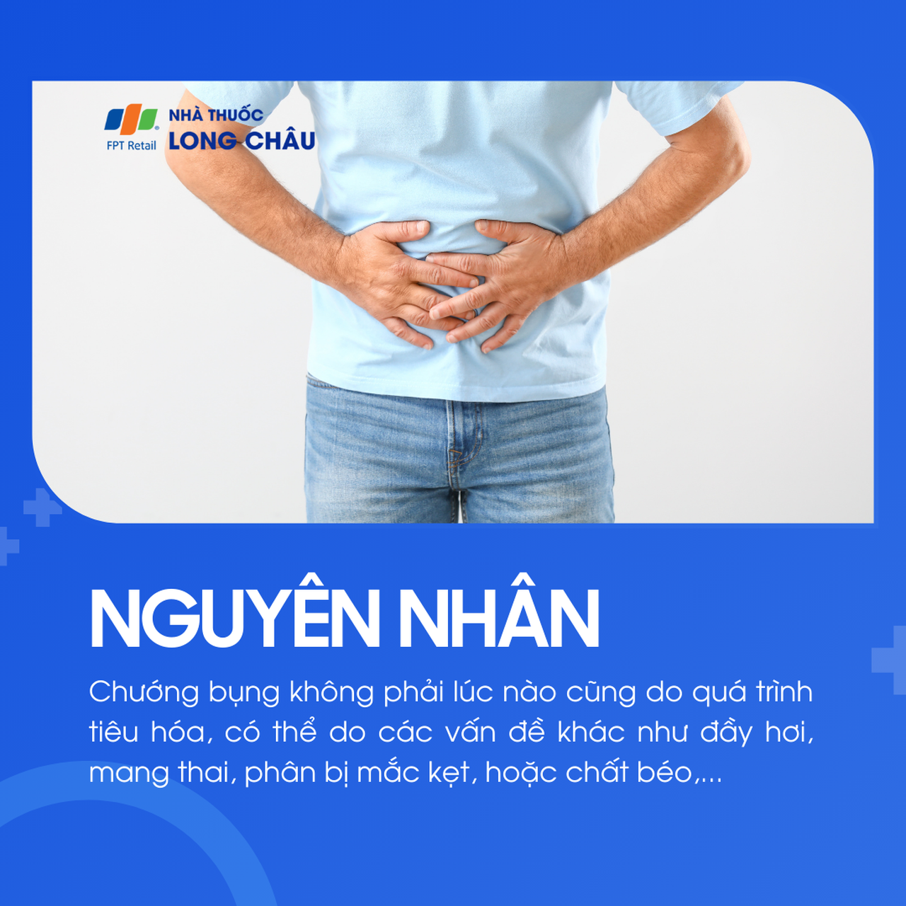 Không chỉ do tiêu hoá mà còn do đầy hơi, mang thai, táo bón, béo phì,…