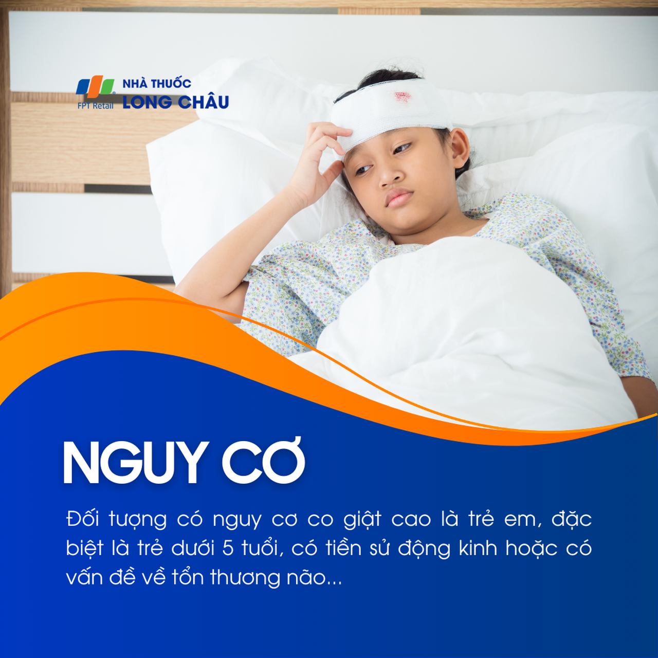 Nguy cơ cao Trẻ em dưới 5 tuổi, có tiền sử động kinh hoặc tổn thương não