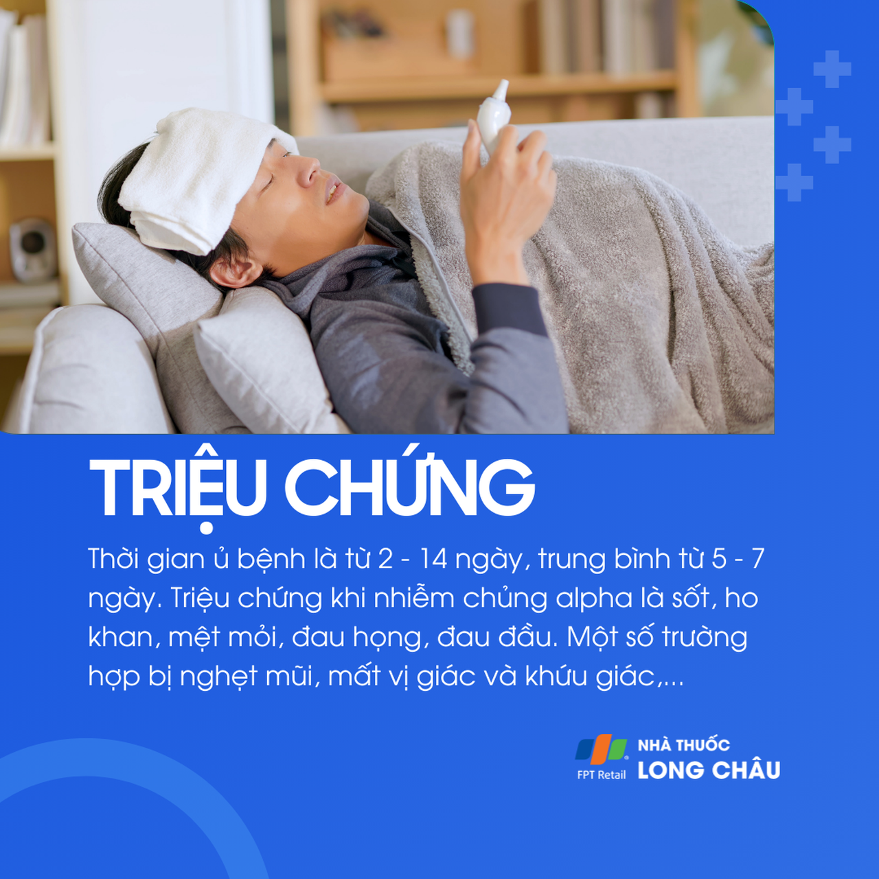 Covid-19 chủng Alpha gây sốt, ho khan, đau họng, mệt mỏi, mất vị – khứu giác