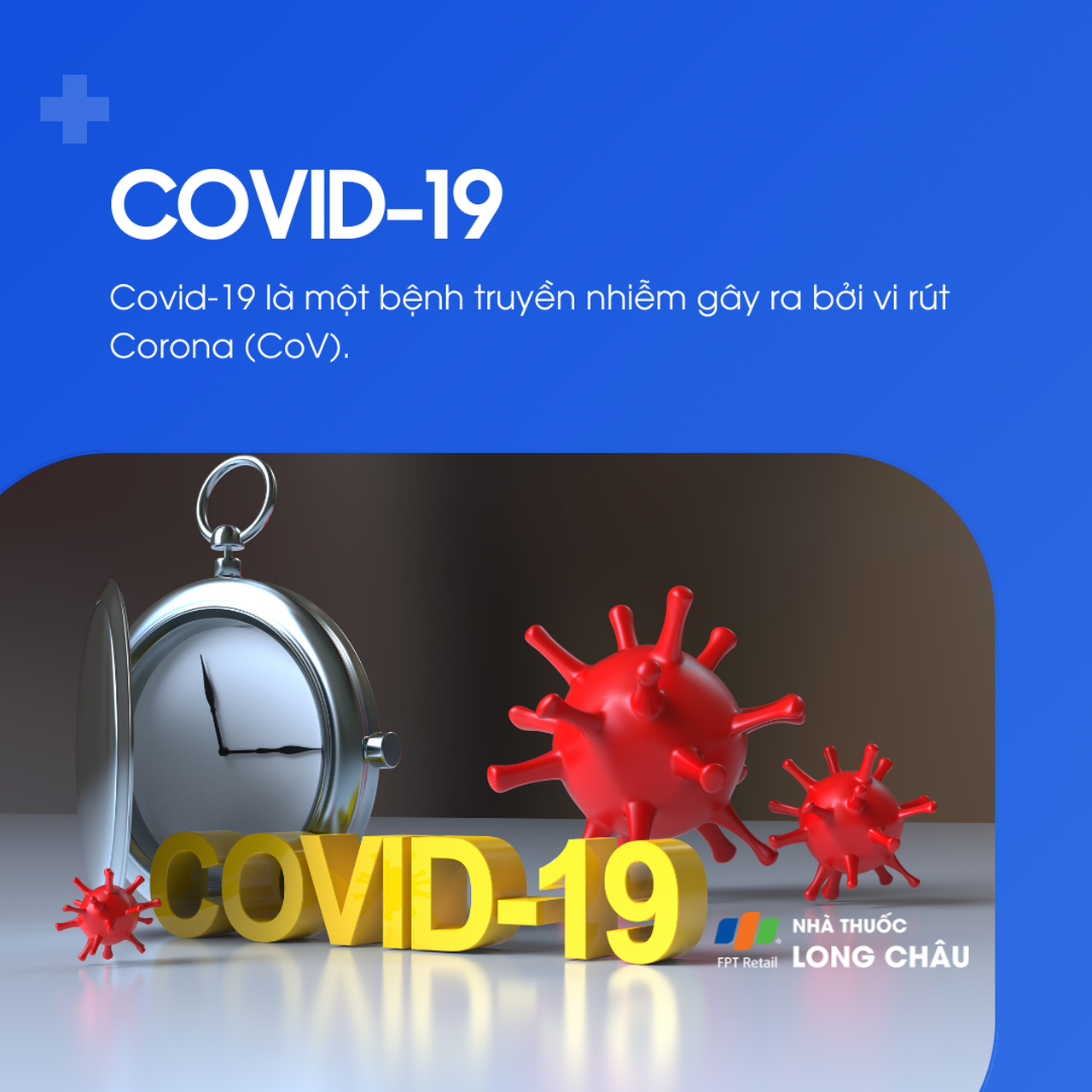 Covid-19 là bệnh truyền nhiễm do virus Corona gây ra