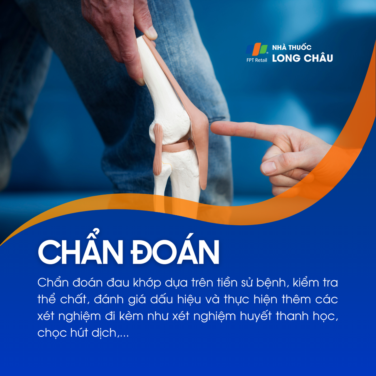 Chẩn đoán đau khớp dựa vào tiền sử, khám thể chất và các xét nghiệm (huyết thanh học, hình ảnh, chọc hút dịch khớp)