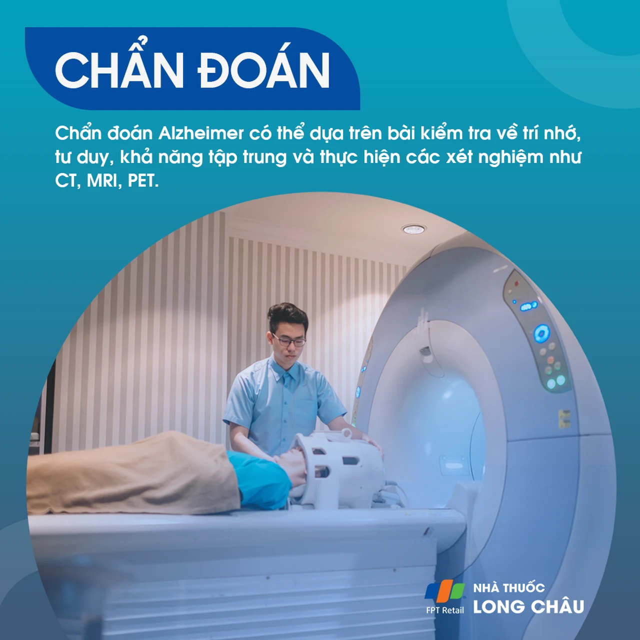 Quá trình chẩn đoán Alzheimer qua các bài kiểm tra thần kinh và chụp PET
