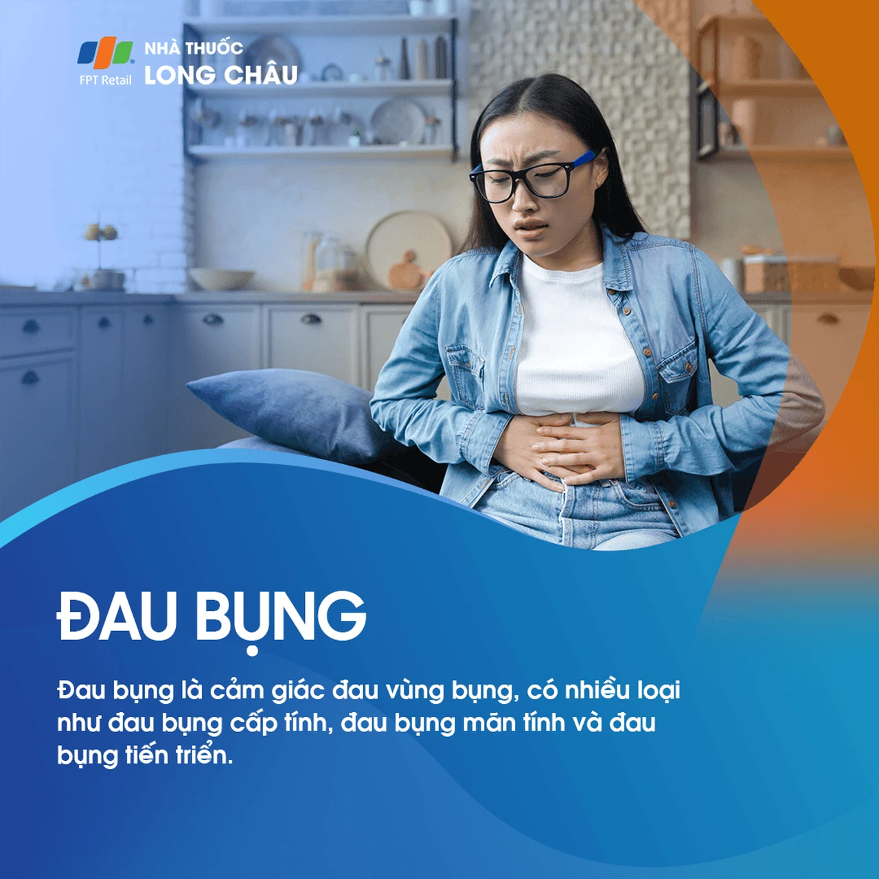 Đau bụng là cảm giác đau ở vùng bụng, có thể cấp, mạn tính hoặc tiến triển theo từng đợt