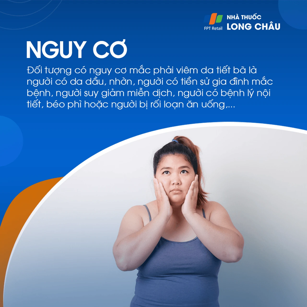 Đối tượng nguy cơ mắc viêm da tiết bã là người có da dầu và trẻ sơ sinh