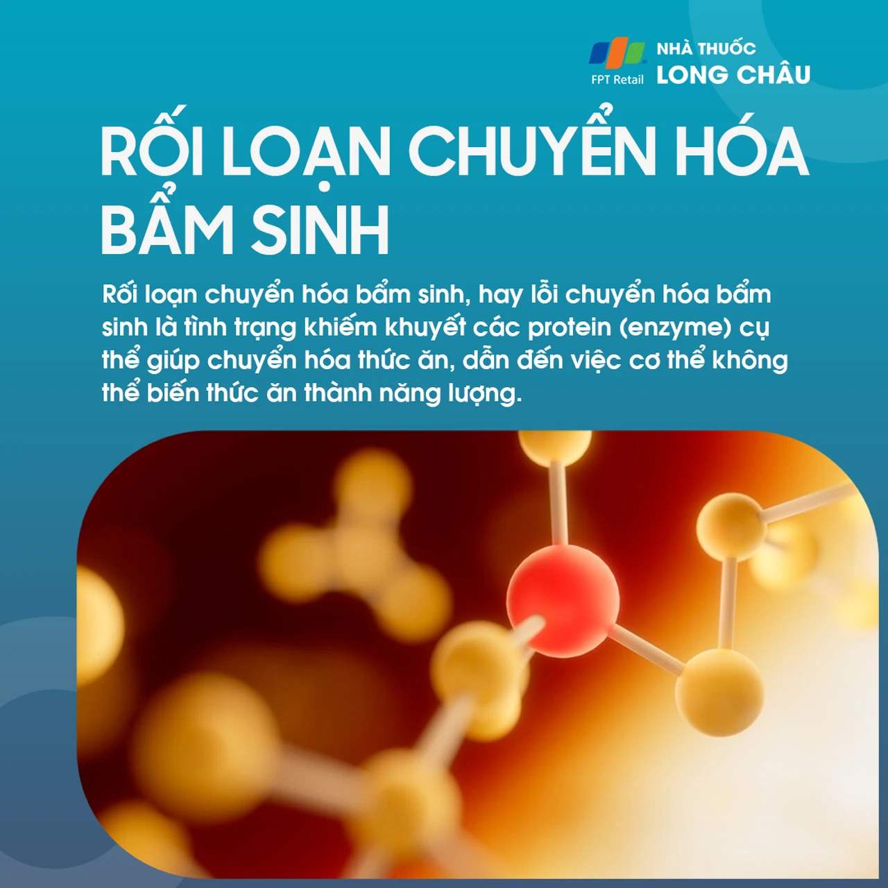 Rối loạn chuyển hóa bẩm sinh 1
