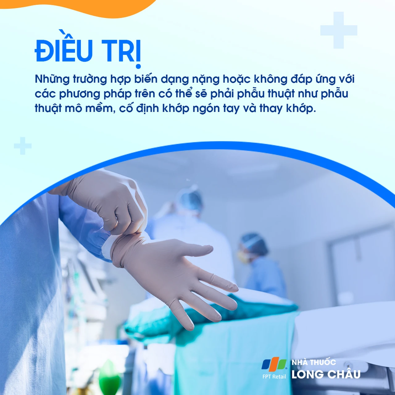 Phẫu thuật chỉnh hình hoặc thay khớp nếu biến dạng nặng
