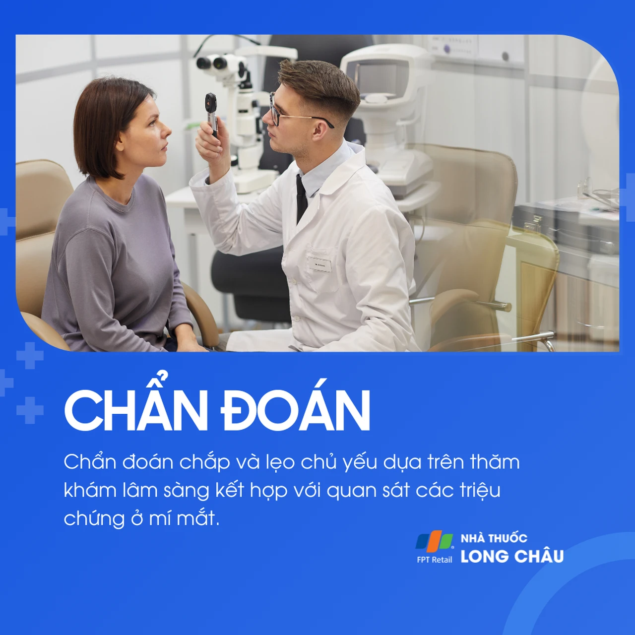 Bác sĩ chẩn đoán dựa trên thăm khám lâm sàng và quan sát các dấu hiệu ở mí mắt