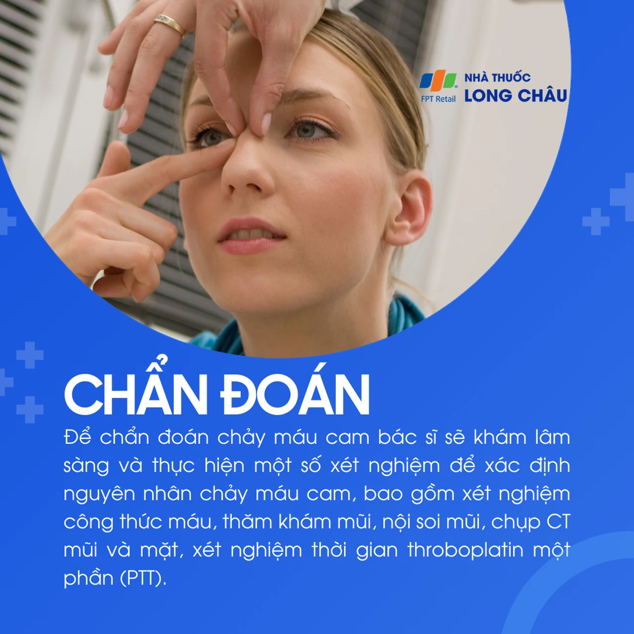 Bác sĩ sẽ khám mũi và thực hiện xét nghiệm máu, nội soi, CT… để tìm nguyên nhân chảy máu