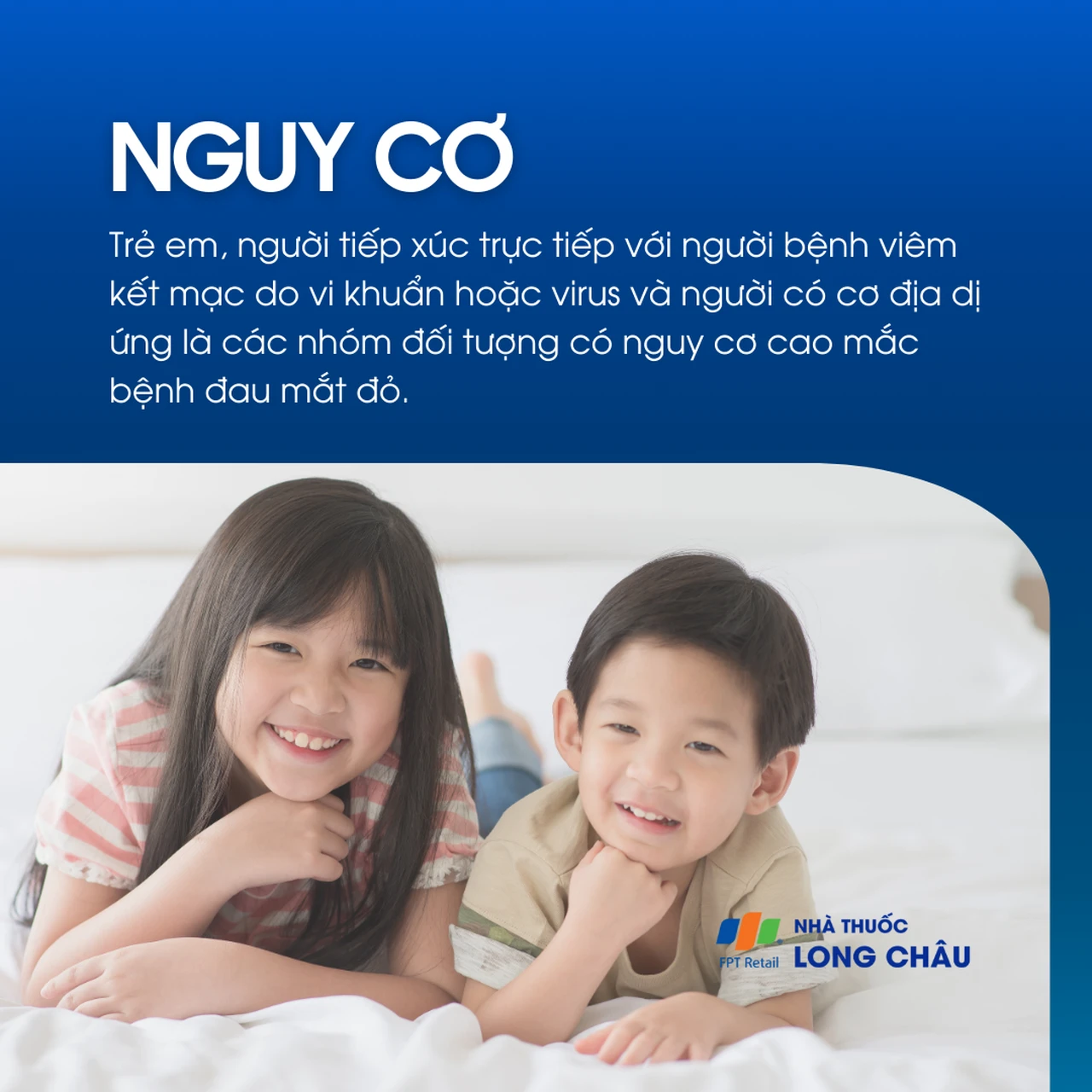 Trẻ em là đối tượng có nguy cơ cao mắc đau mắt đỏ khi tiếp xúc với người nhiễm viêm kết mạc