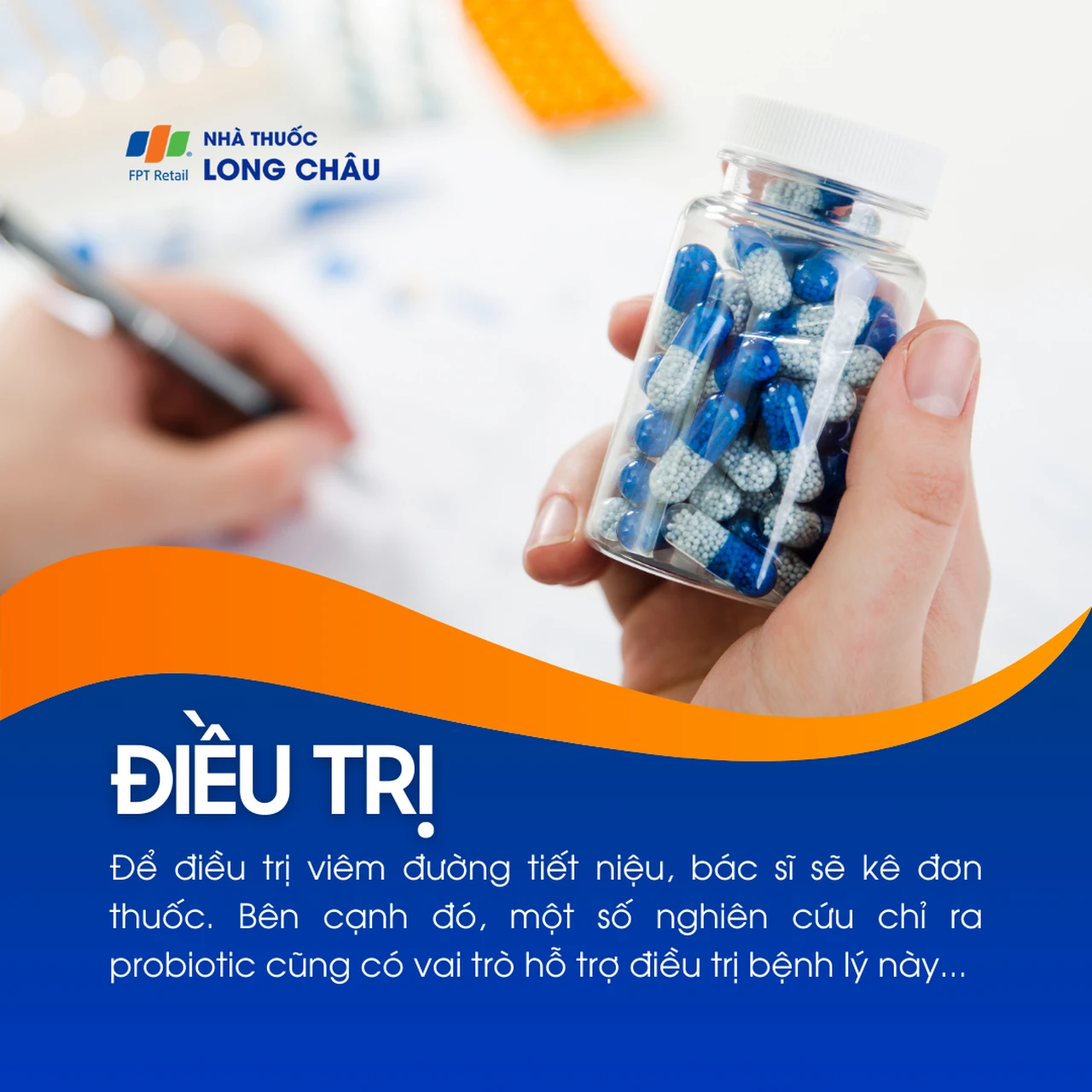 Điều trị viêm tiết niệu bằng thuốc kê đơn và có thể kết hợp probiotic hỗ trợ điều trị