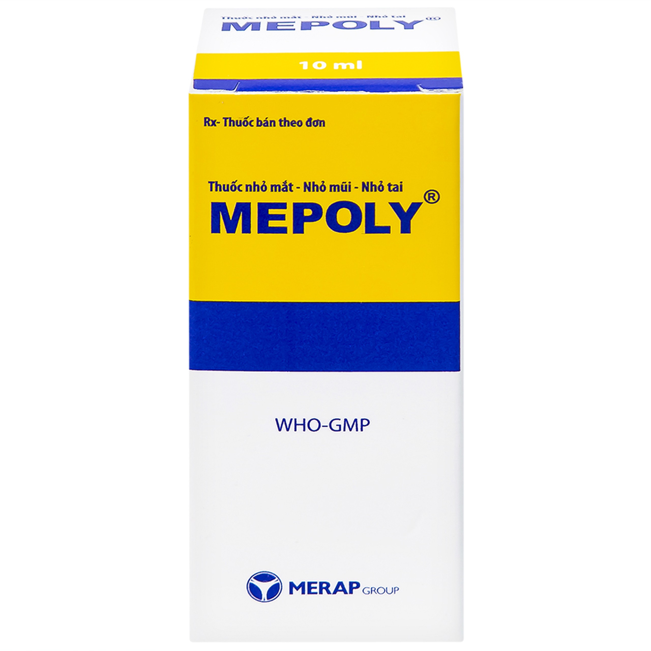 Thuốc Mepoly Merap dùng cho viêm kết mạc, mi mắt, viêm mũi, viêm tai (10ml)