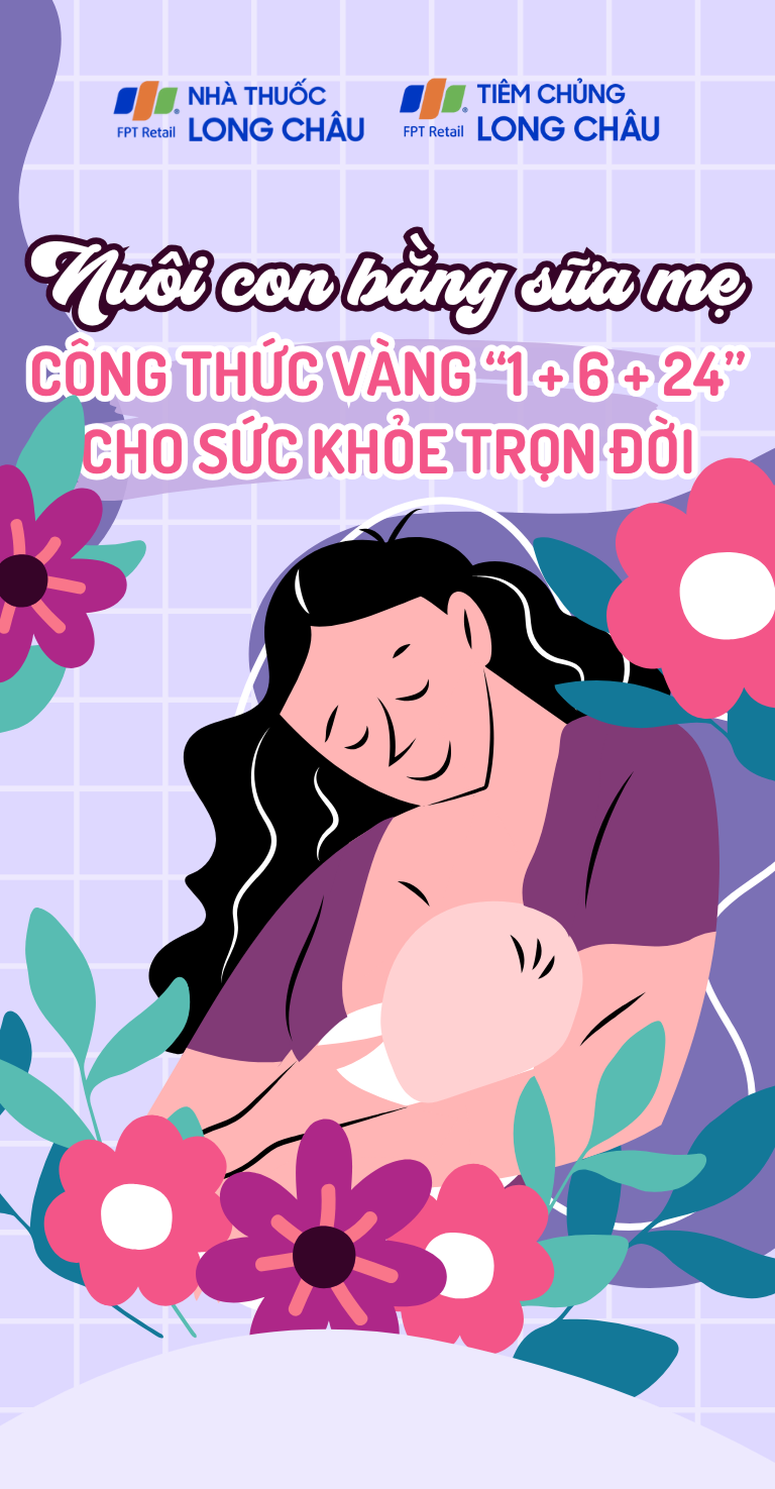 Nuôi con bằng sữa mẹ - Công thức vàng “1 + 6 + 24” cho sức khỏe trọn đời mobile