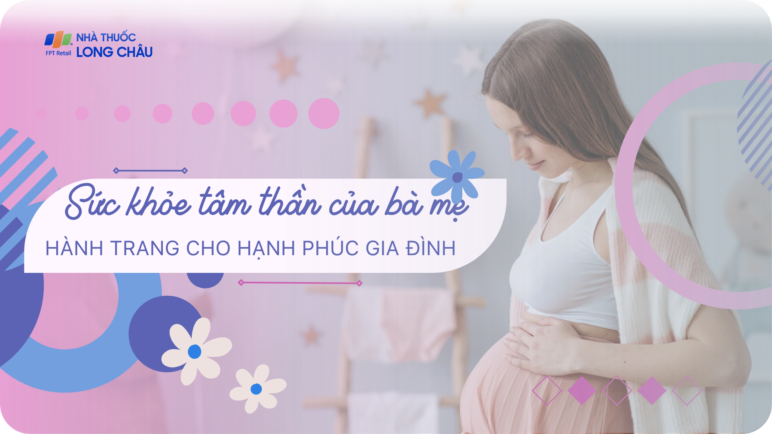 Sức khỏe tâm thần của bà mẹ - Hành trang cho hạnh phúc gia đình 0