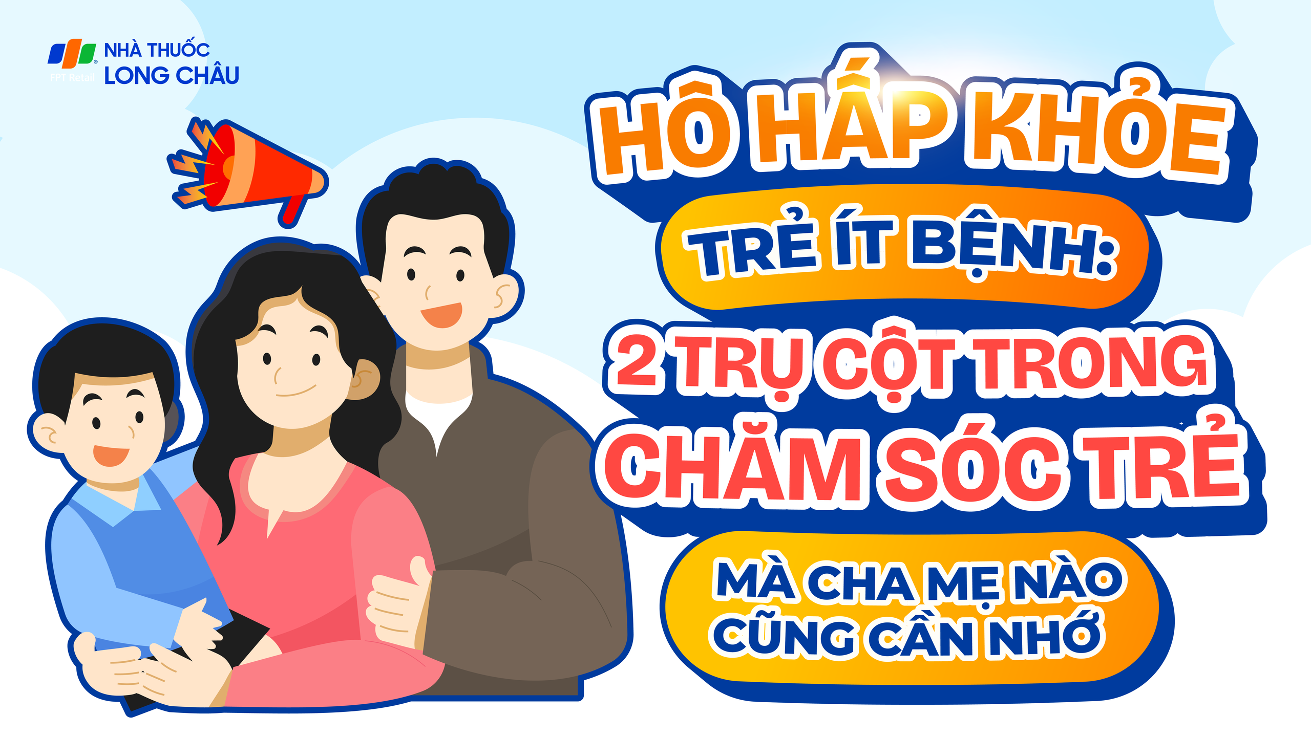 "Hô hấp khỏe - Trẻ ít bệnh: 2 trụ cột trong chăm sóc trẻ mà cha mẹ nào cũng cần nhớ 