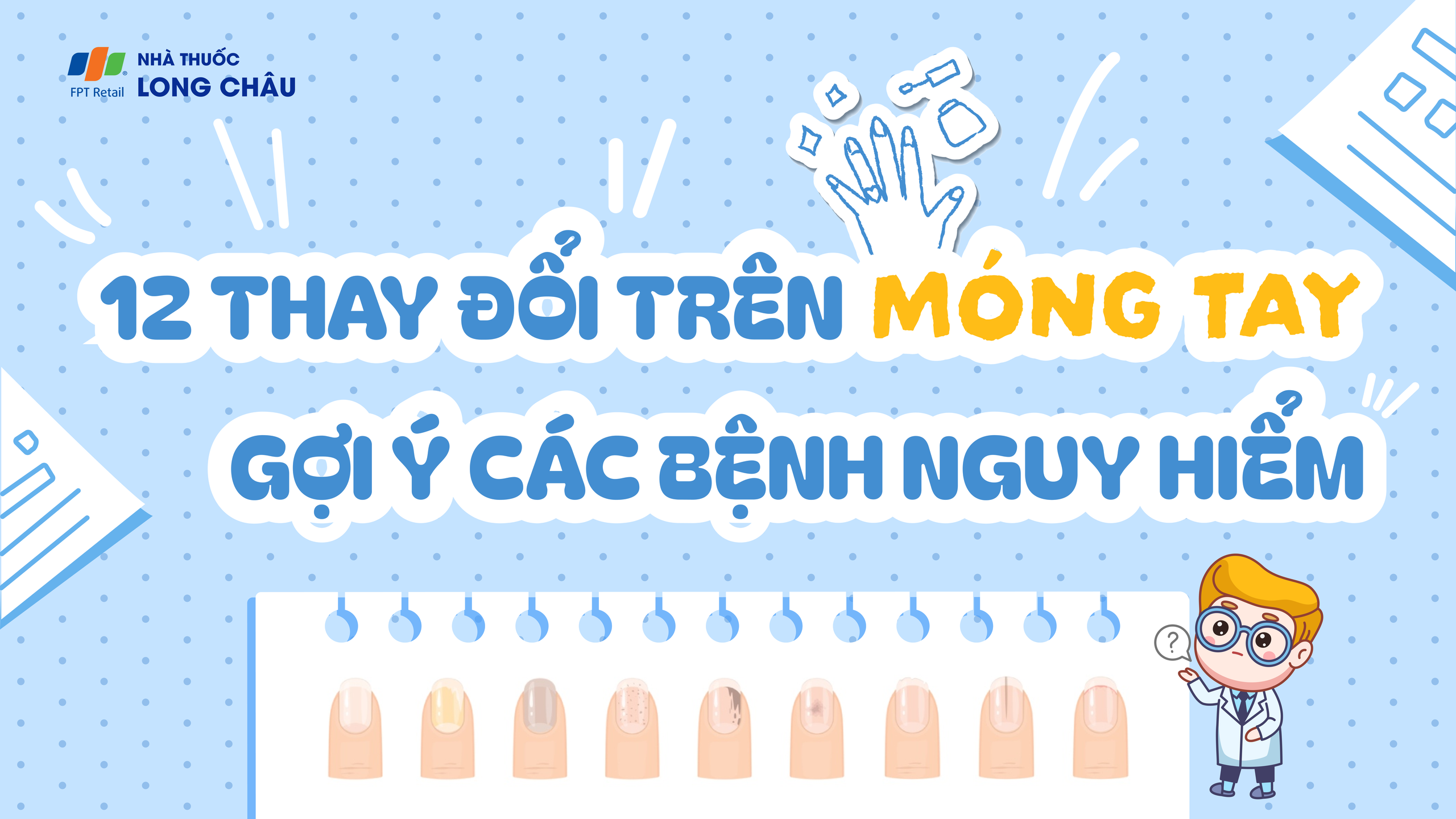 12 thay đổi trên móng tay gợi ý các bệnh nguy hiểm Thumbnail