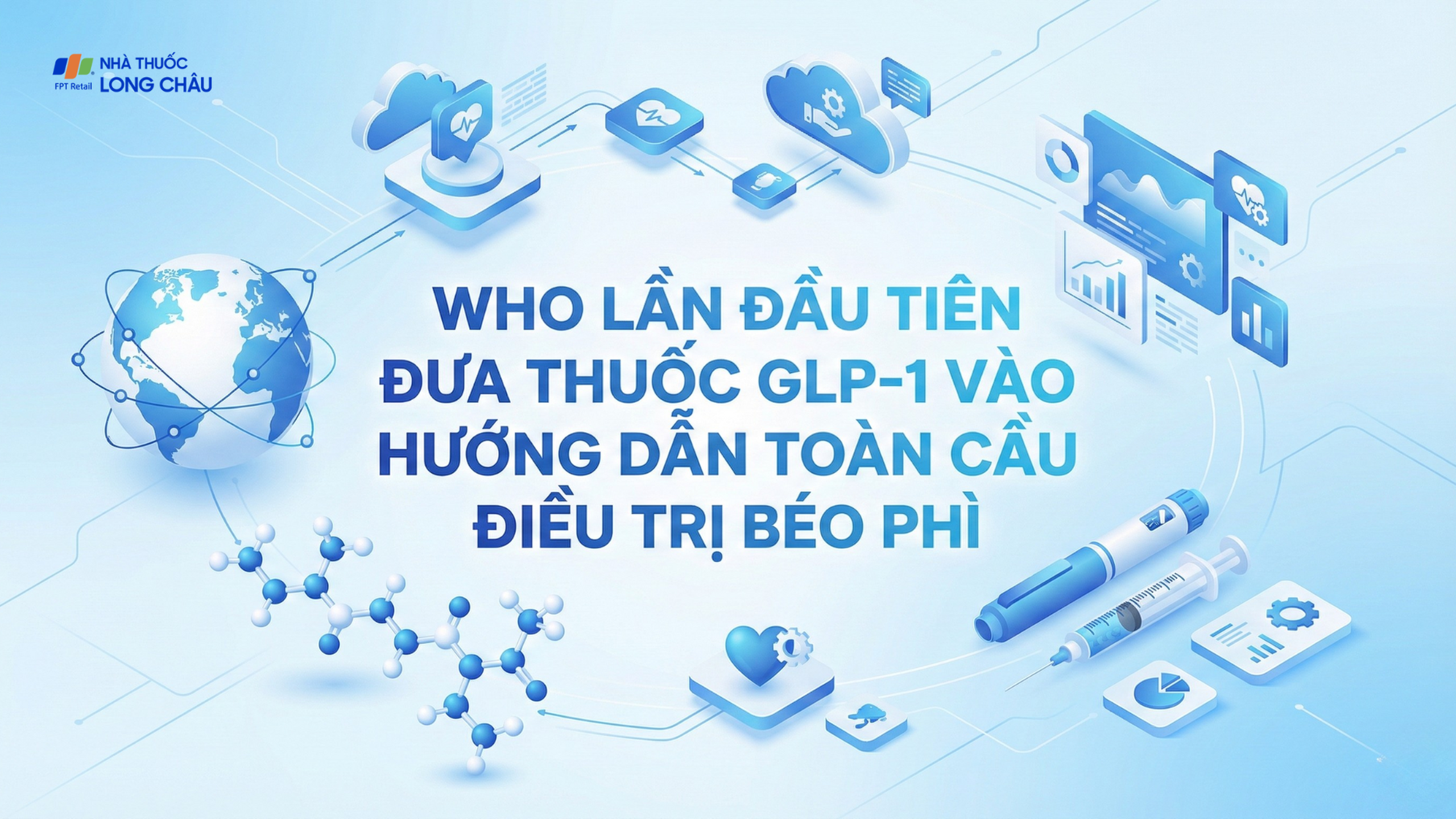 WHO lần đầu tiên đưa thuốc GLP-1 vào hướng dẫn toàn cầu điều trị béo phì