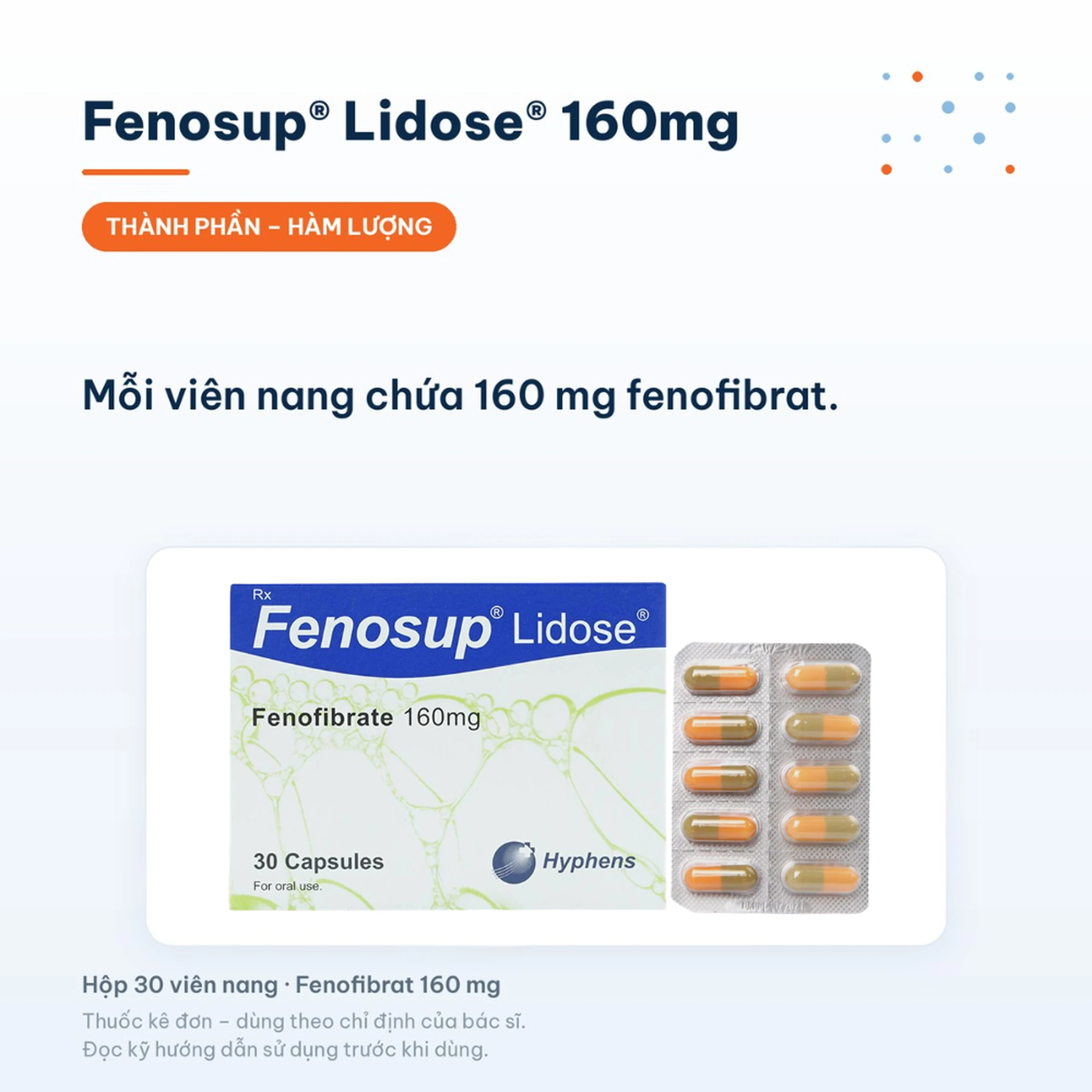 Thuốc Fenosup 160mg Hyphens điều trị cholesterol máu và triglycerid máu cao (3 vỉ x 10 viên) 3
