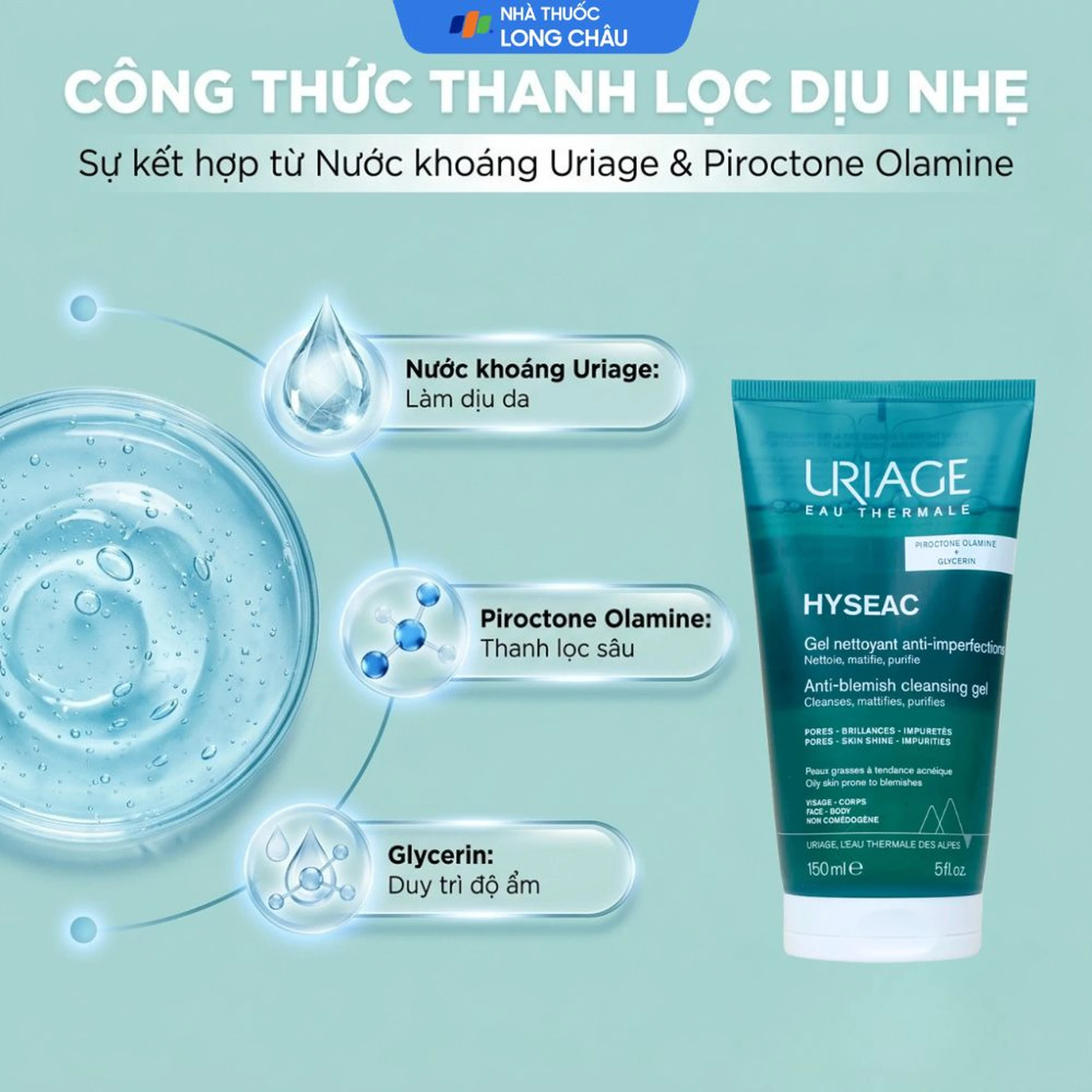 Gel rửa mặt da hỗn hợp Uriage Hyséac Gel Nettoyant 150ml 3