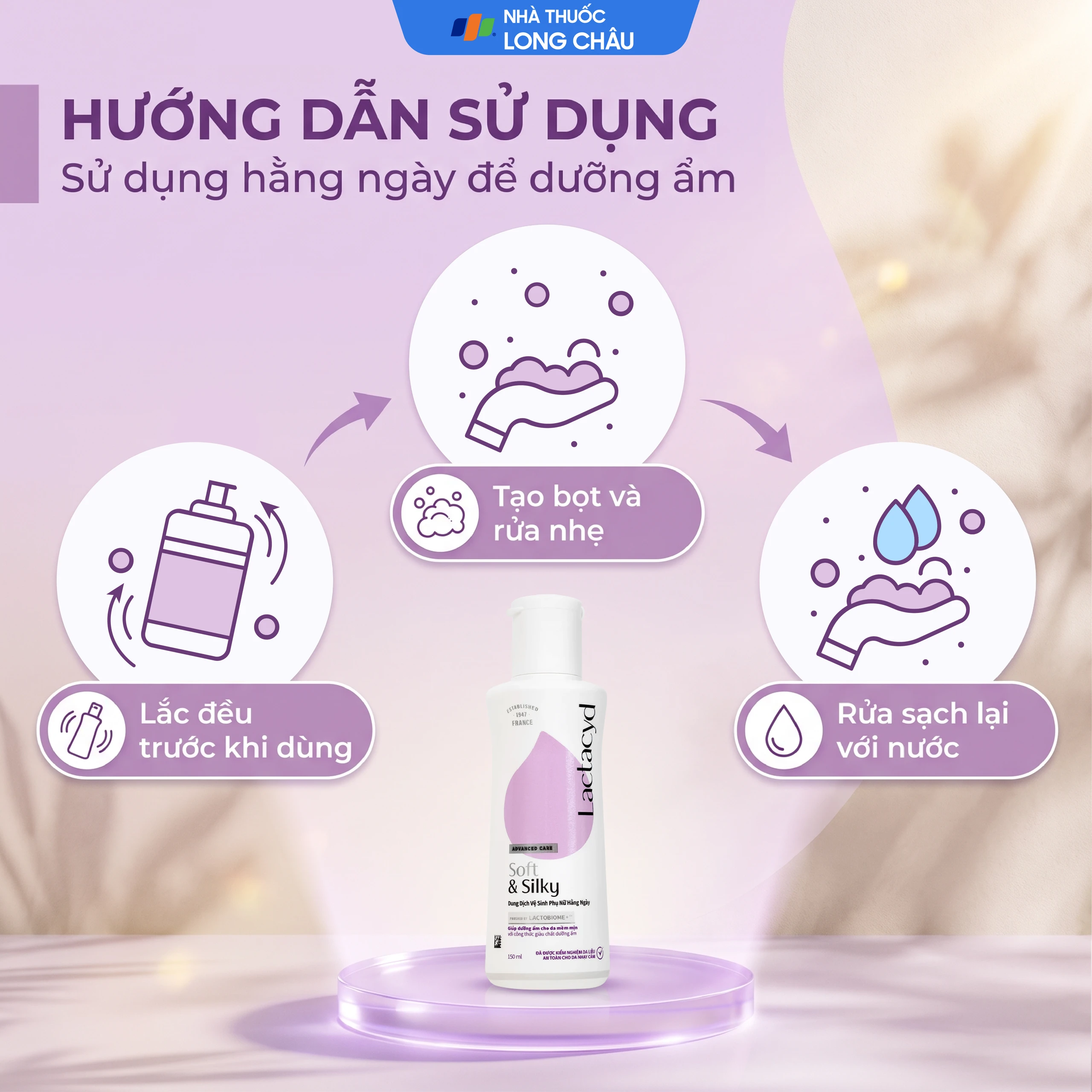 Dung dịch vệ sinh phụ nữ Lactacyd Soft and Silky Sanofi giữ ẩm và bảo vệ da nhạy cảm (150ml) 5