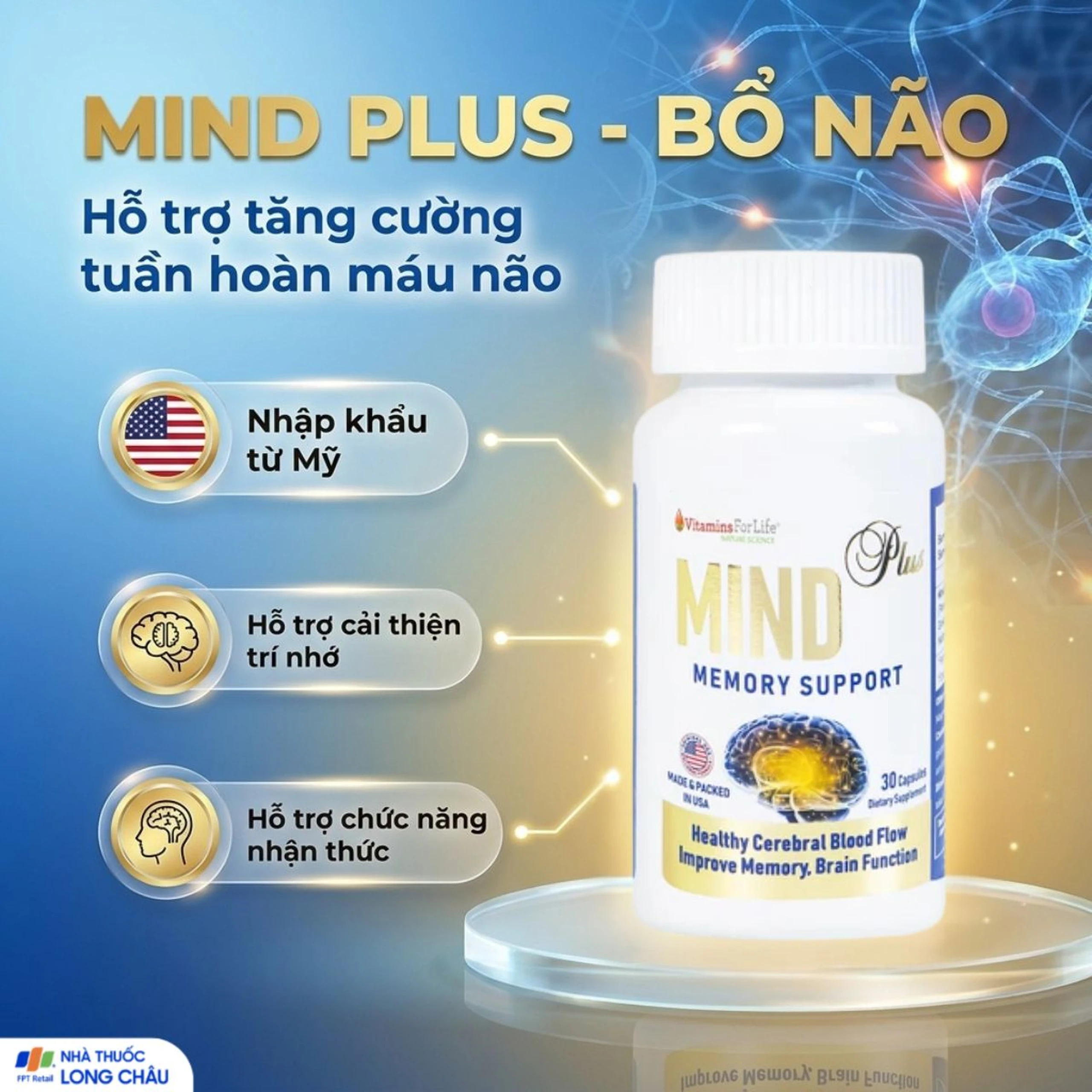 Viên uống hỗ trợ tăng tuần hoàn não, cải thiện trí nhớ Mind Plus Vitamins For Life (30 viên) 2
