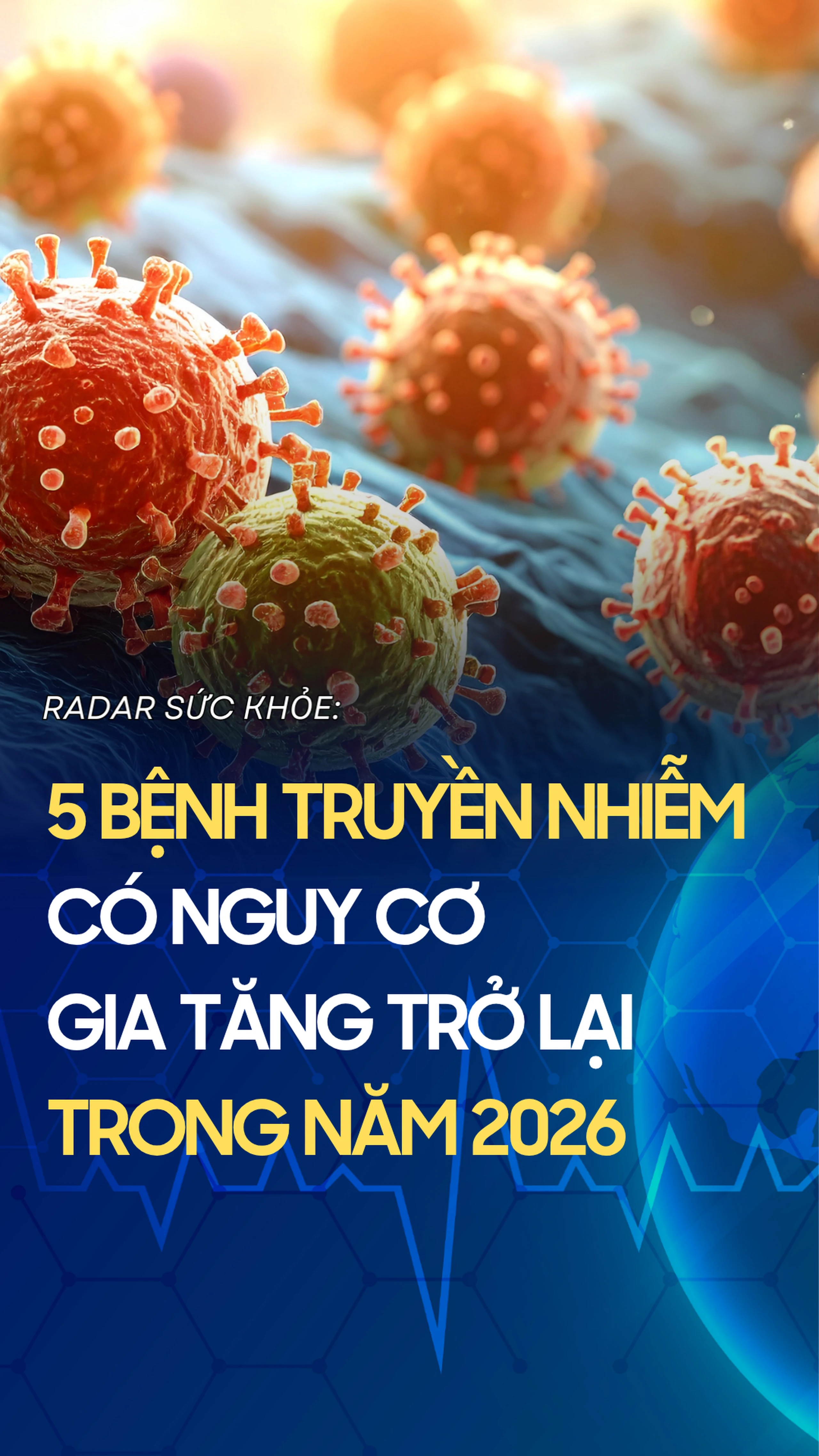 5 bệnh truyền nhiễm này có nguy cơ gia tăng trở lại trong năm 2026