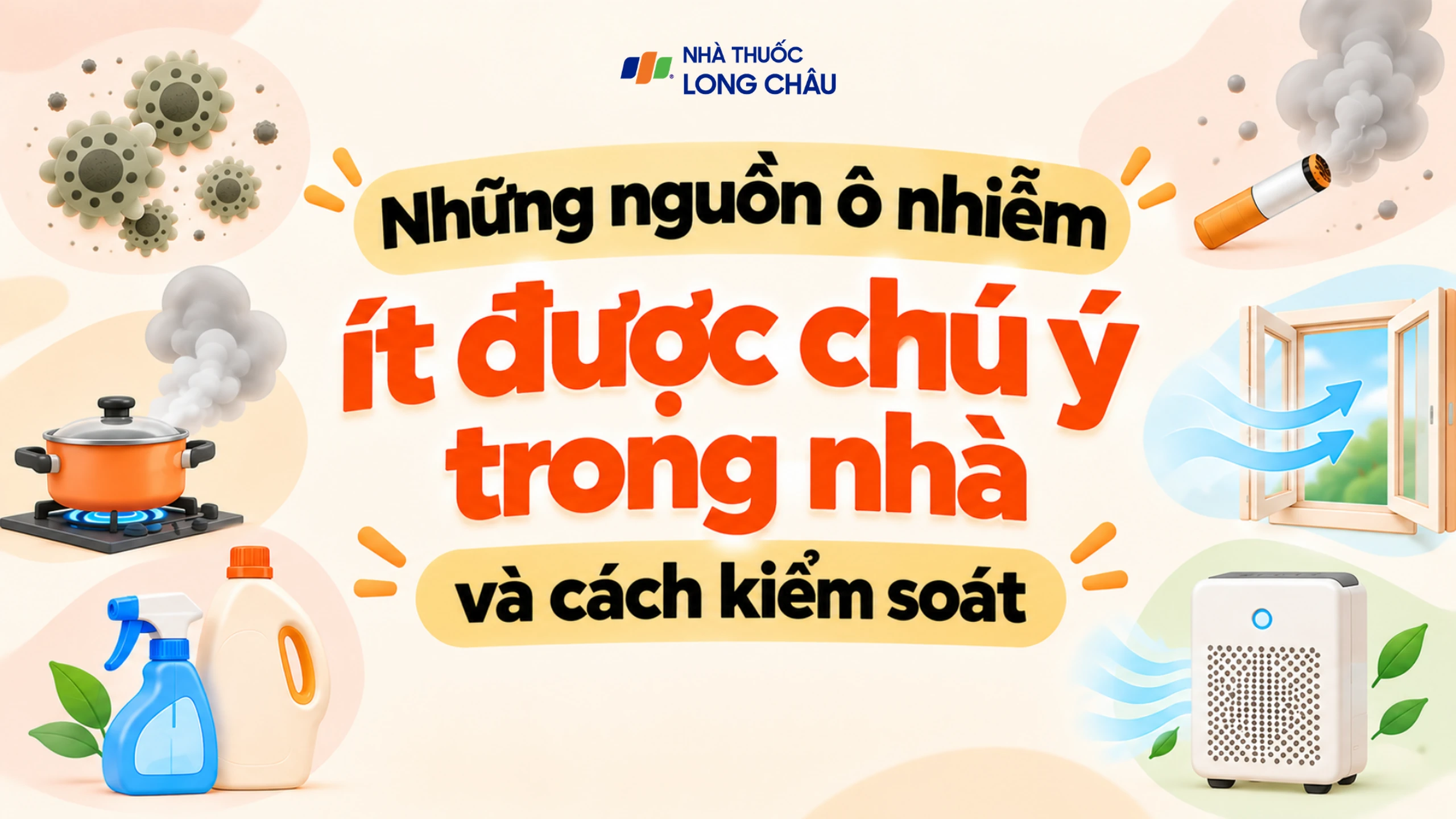7 cách giảm khói bụi và tác nhân ô nhiễm trong nhà để bảo vệ đường hô hấp