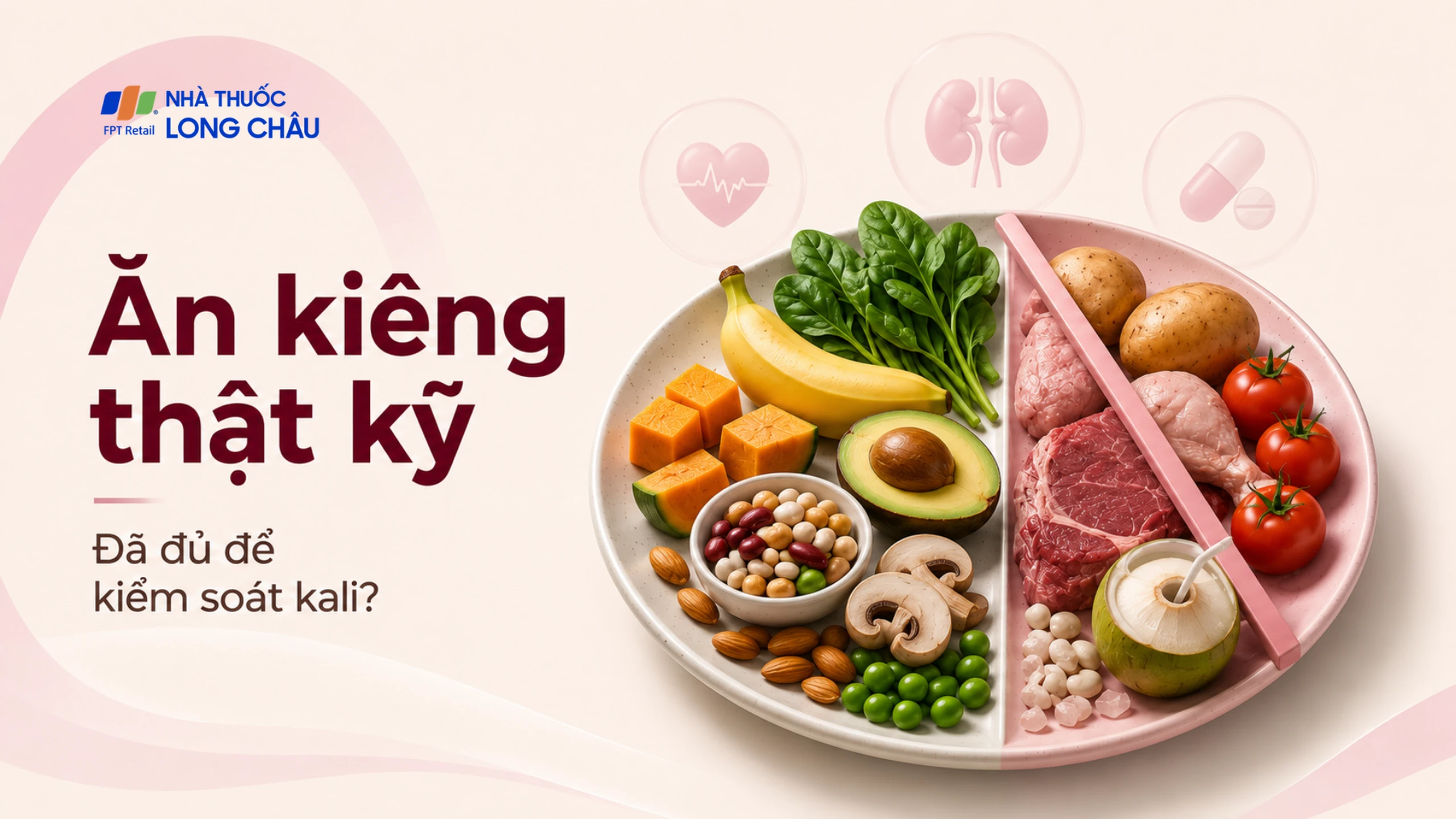 Ăn kiêng thật kỹ đã đủ để kiểm soát tăng kali máu chưa?