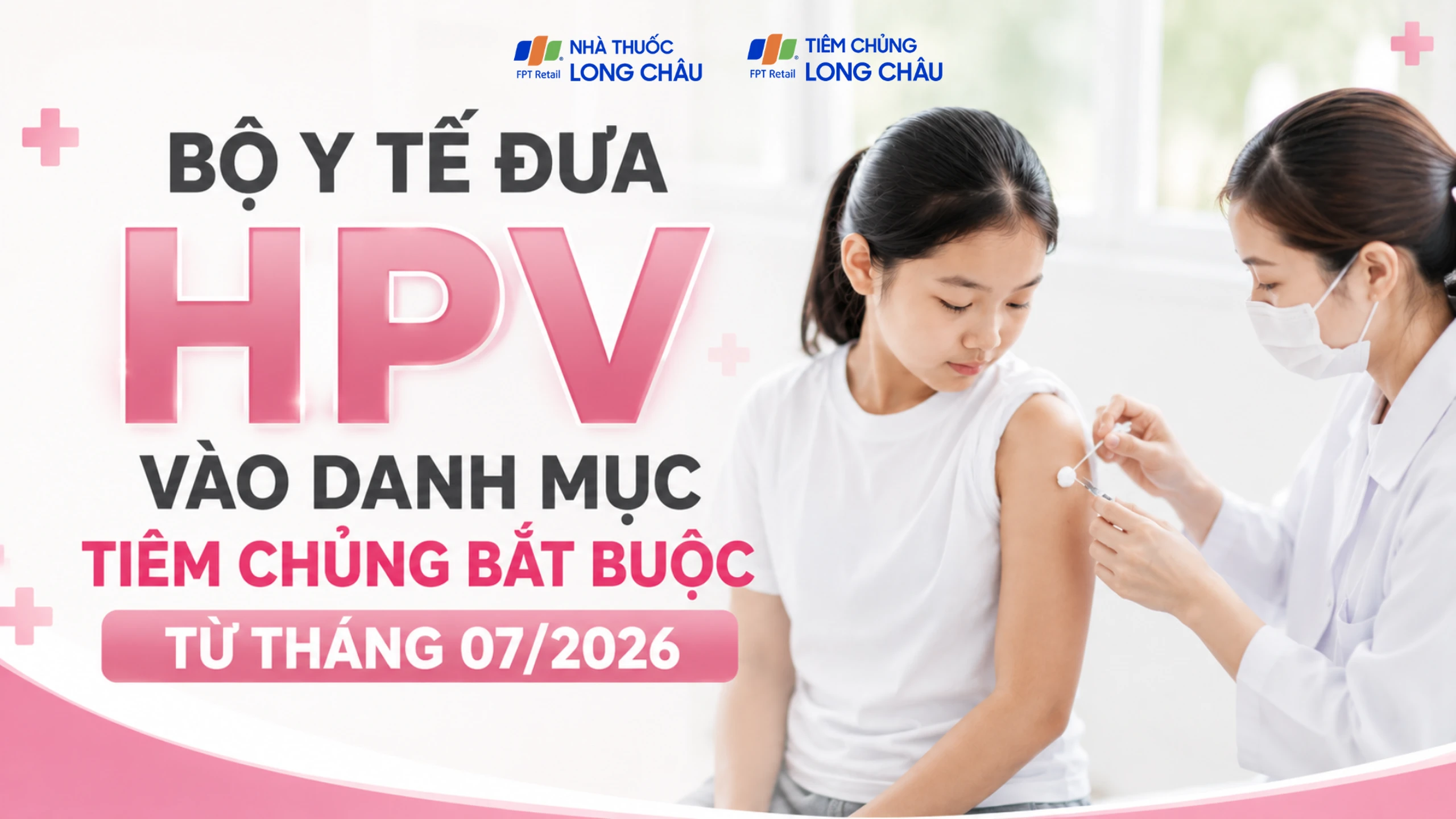 Bộ Y tế đưa HPV vào danh mục tiêm chủng bắt buộc từ tháng 07/2026