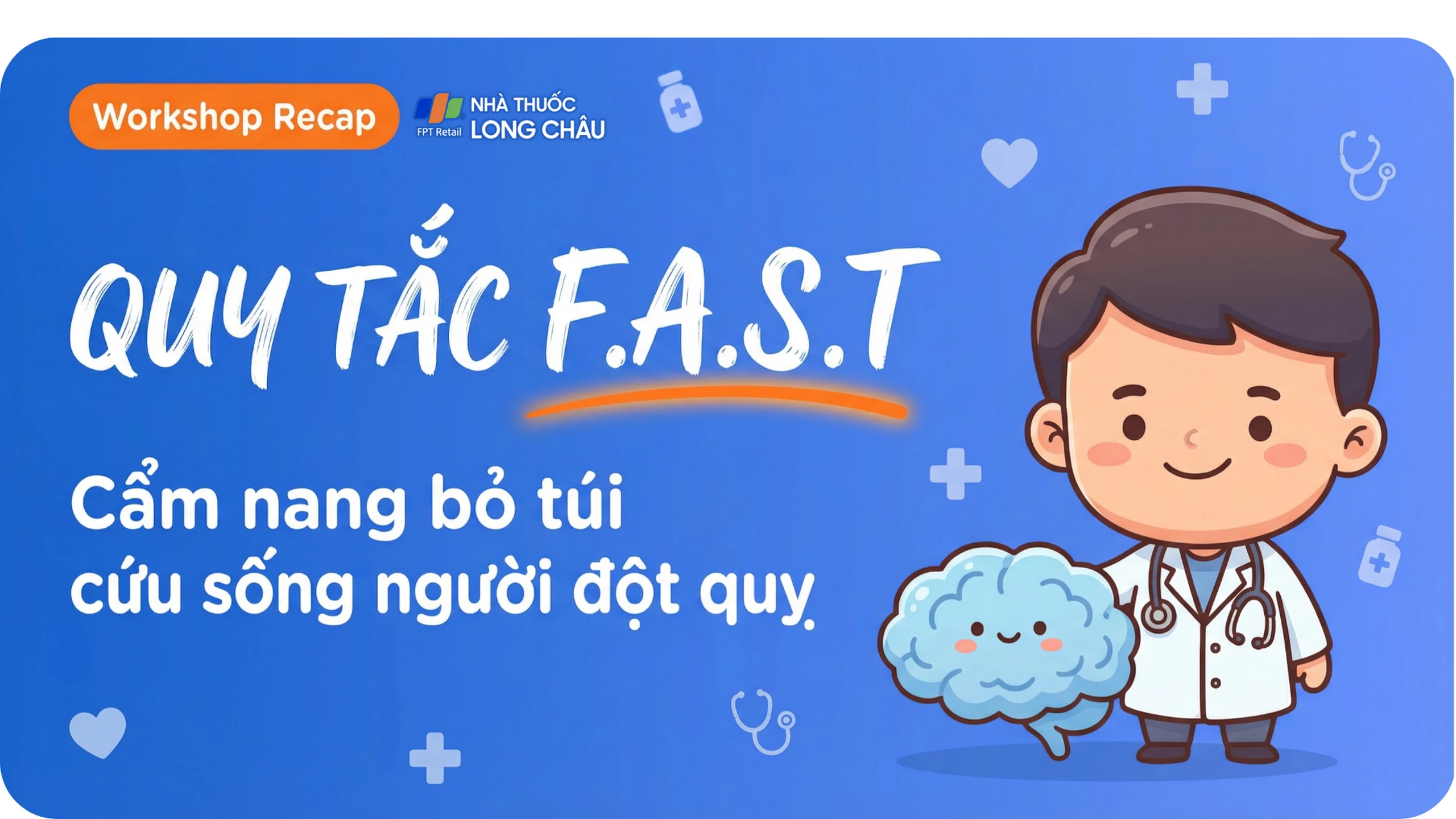 Cẩm nang bỏ túi cứu sống người đột quỵ