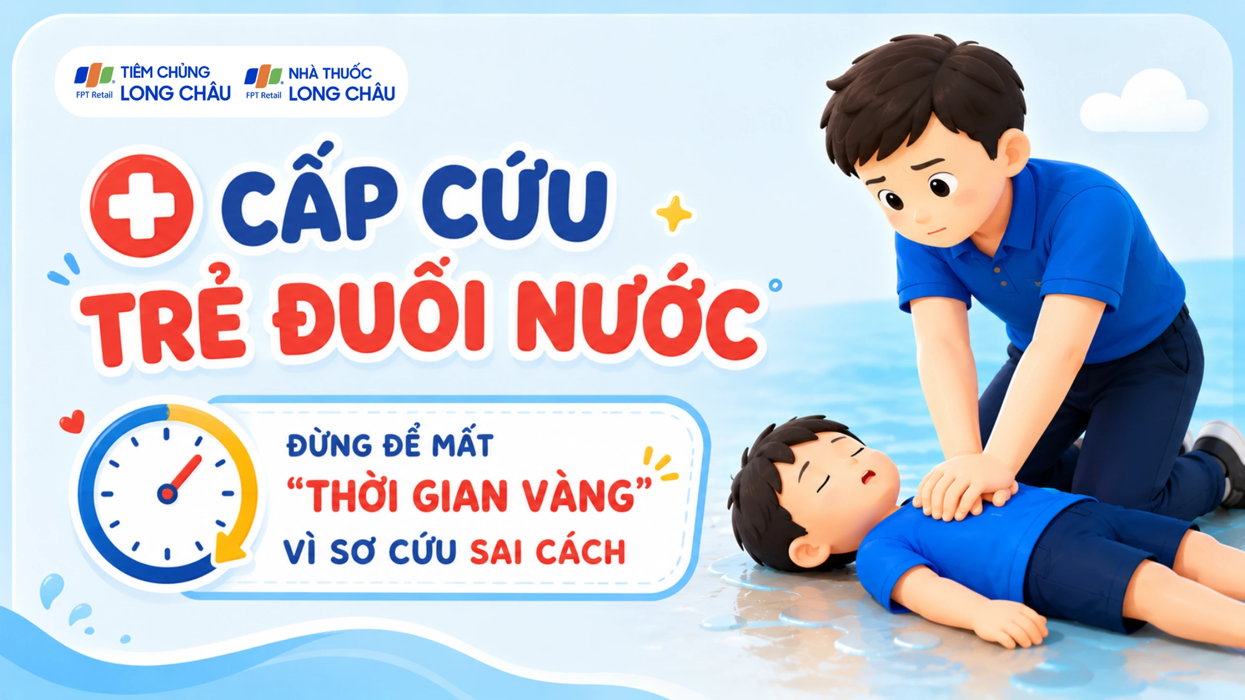 Cấp cứu trẻ đuối nước: Đừng để mất “thời gian vàng” vì sơ cứu sai cách