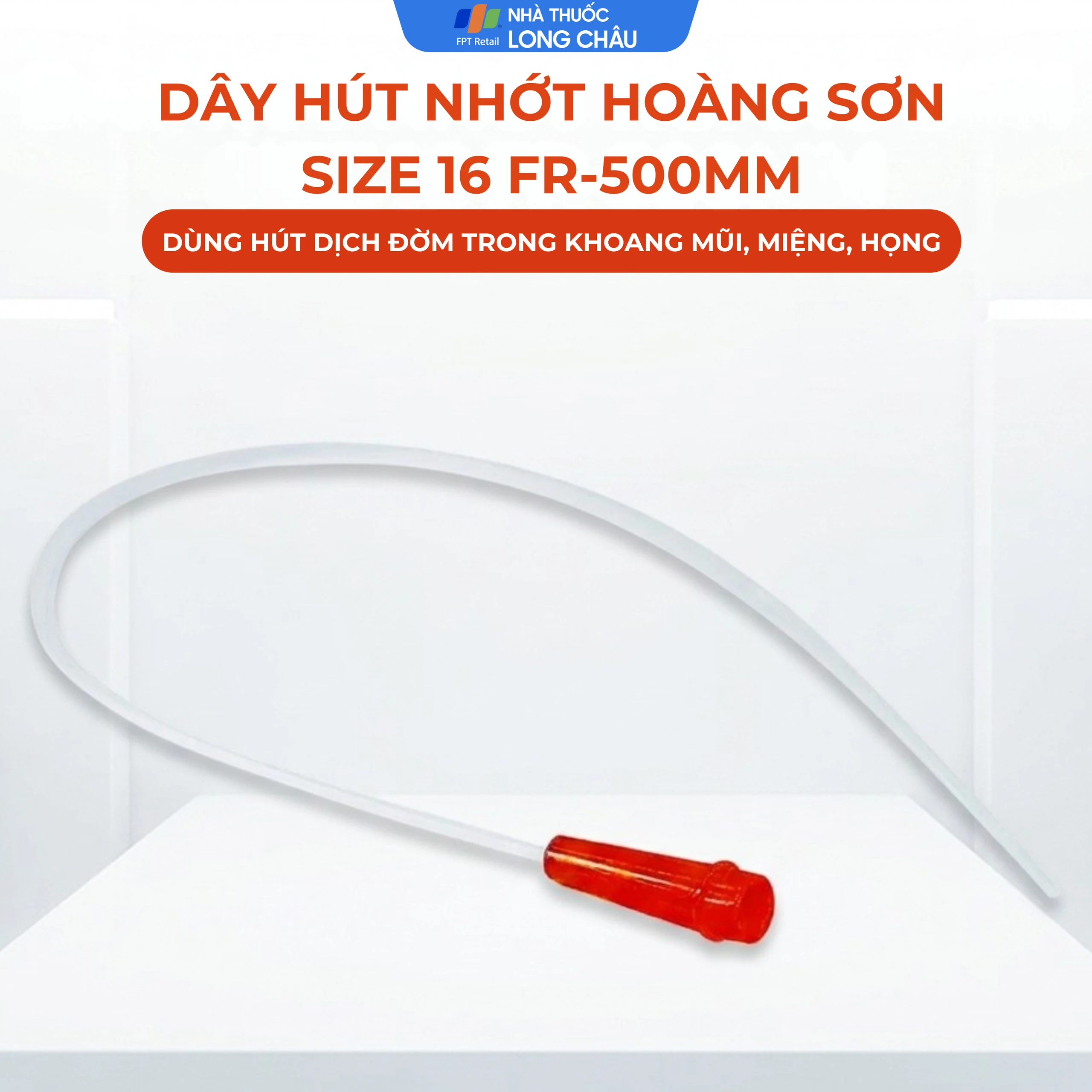 Dây hút nhớt Hoàng Sơn size 16 FR-500mm dùng hút dịch đờm trong khoang mũi, miệng, họng 2