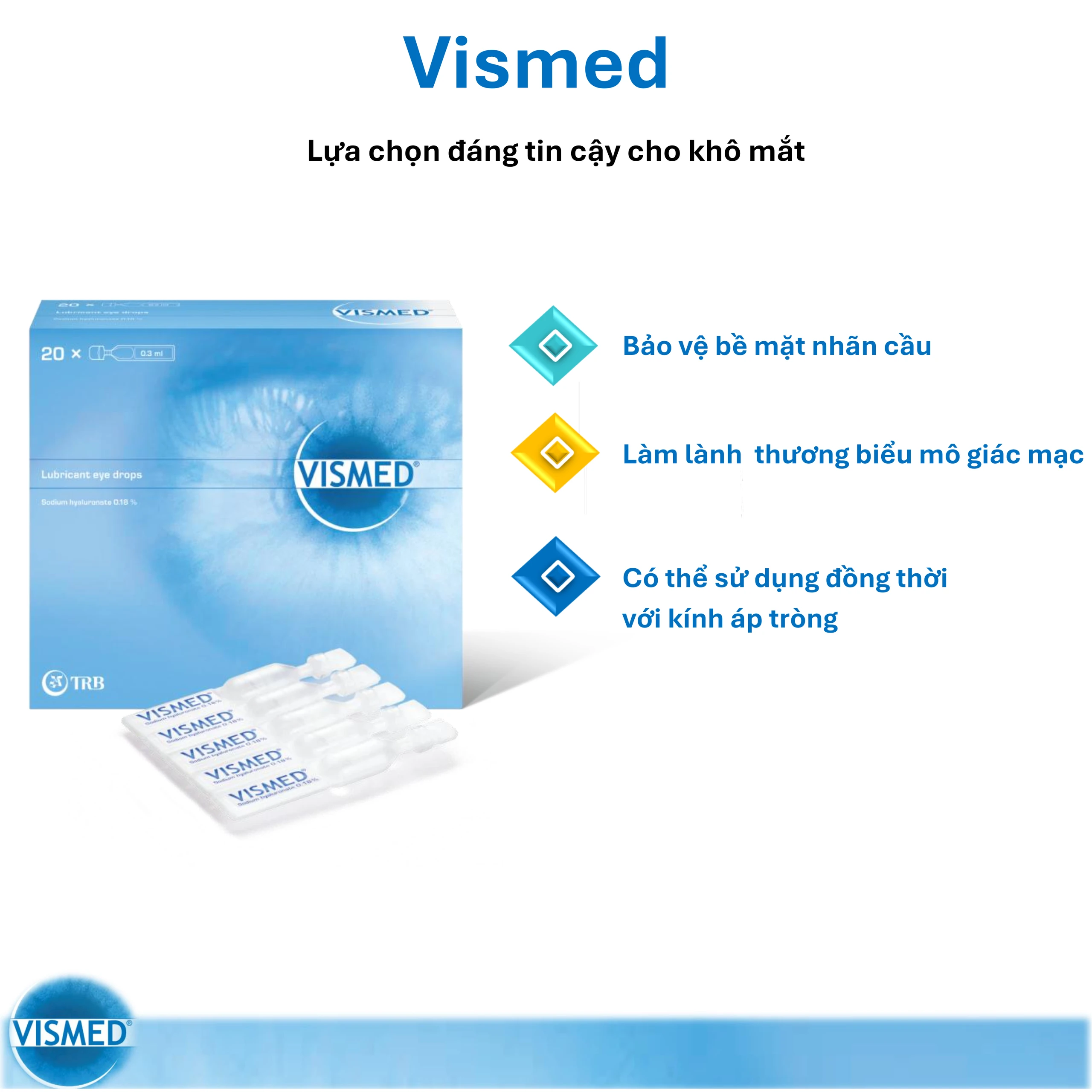 Nhỏ mắt Vismed 0.18% dùng cho mắt khô,tổn thương bề mặt nhãn cầu (20 ống x 0.3ml)