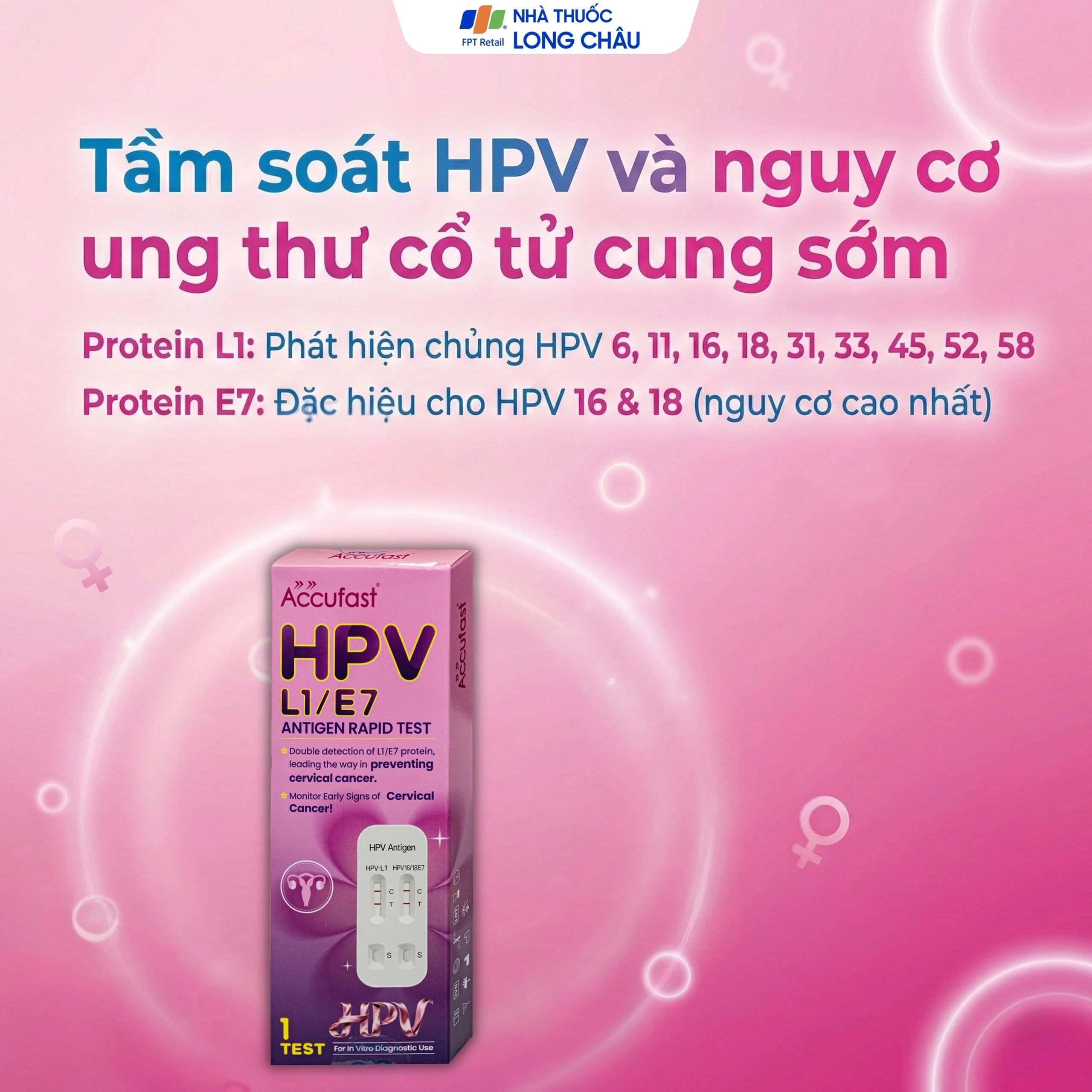 Kit test HPV Accufast L1/E7 giúp phát hiện sớm nguy cơ ung thư cổ tử cung (1 kít)