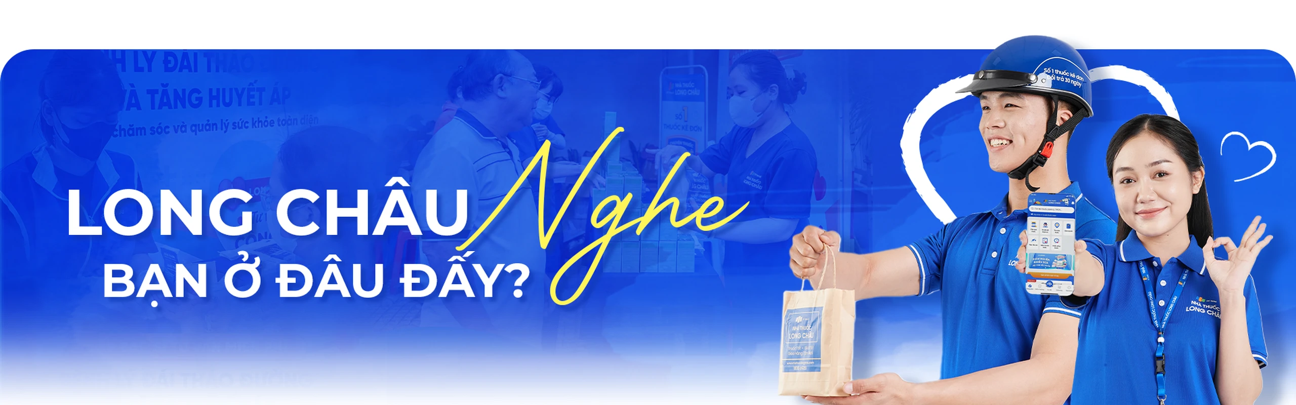 Long Châu nghe - Bạn ở đâu đấy? Banner Web