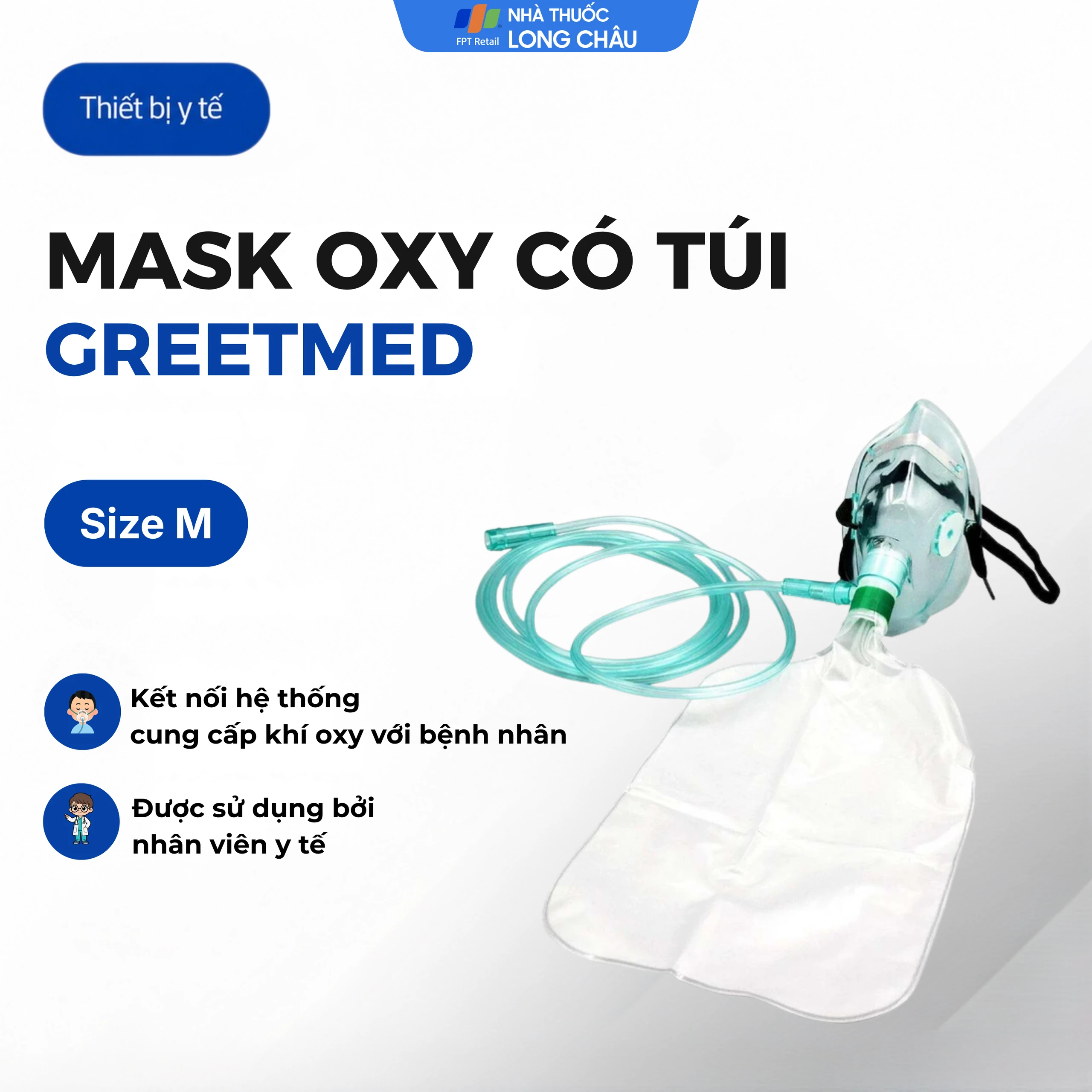 Mặt nạ oxy có túi Greetmed size M kết nối giữa hệ thống cung cấp khí oxy với bệnh nhân 2