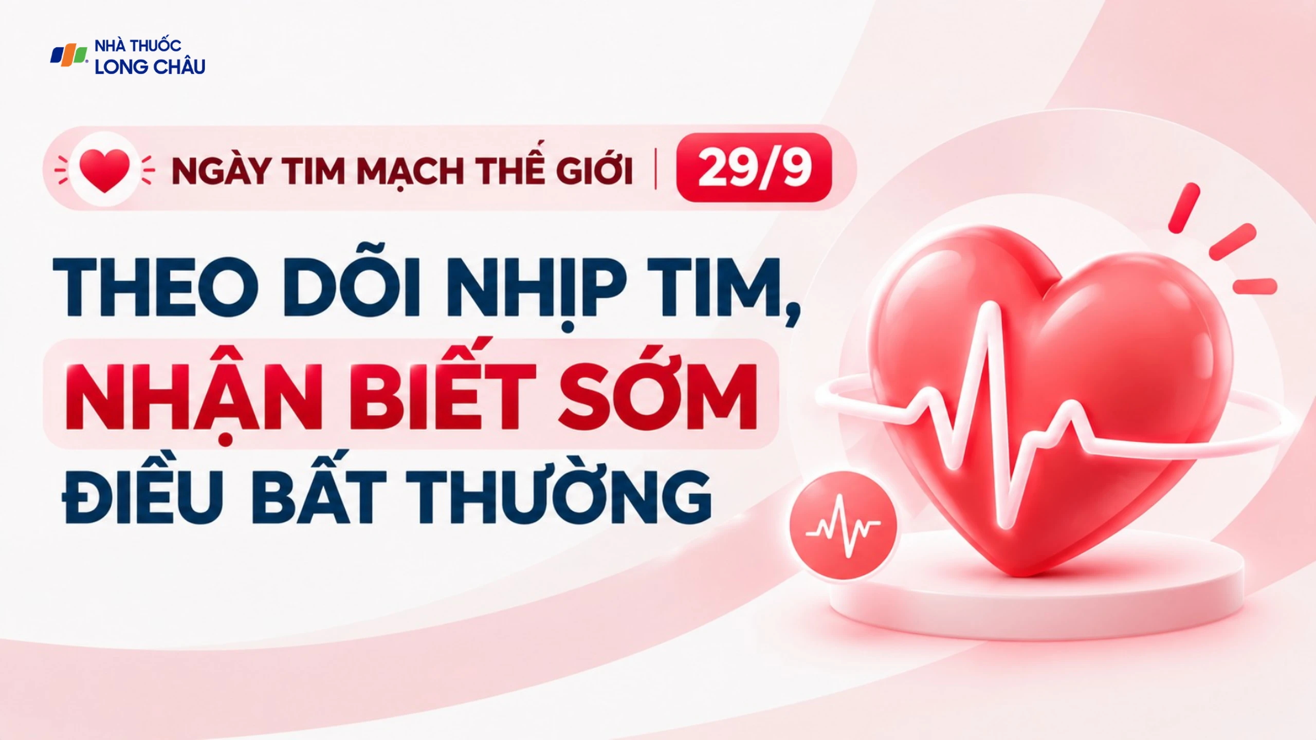 Ngày Tim mạch Thế giới 29/9: Theo dõi nhịp tim, nhận biết sớm điều bất thường