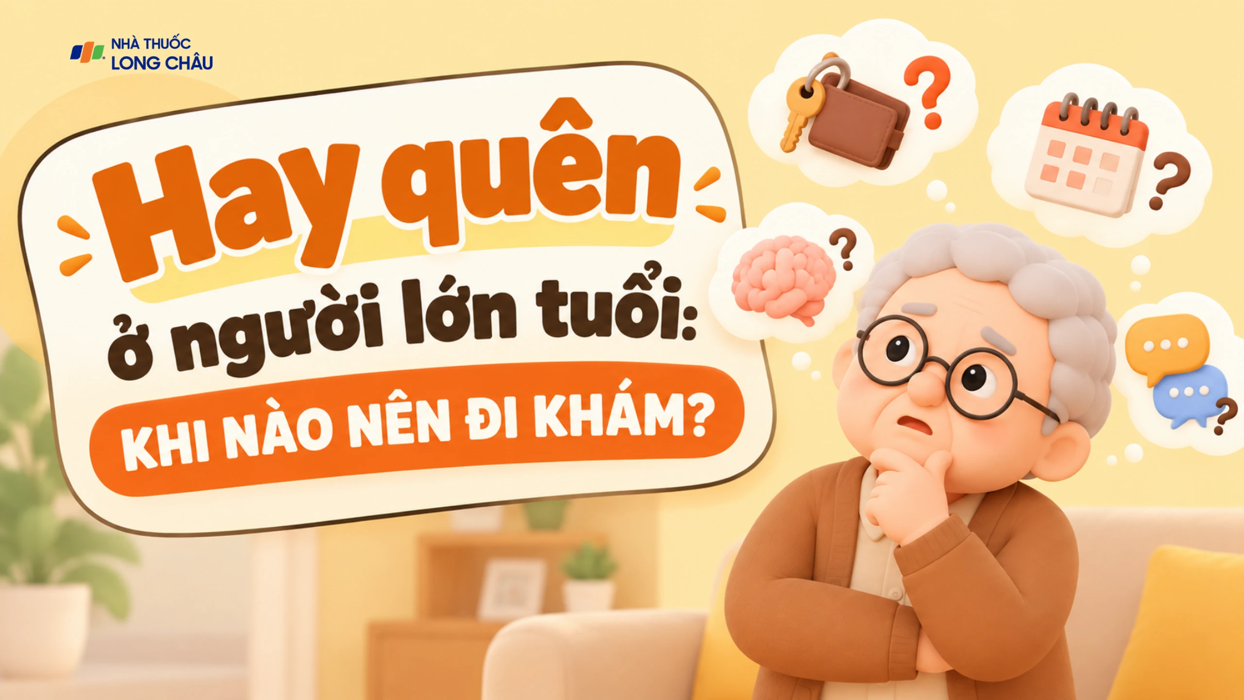 Người lớn tuổi hay quên: Đâu là dấu hiệu cần được chú ý?