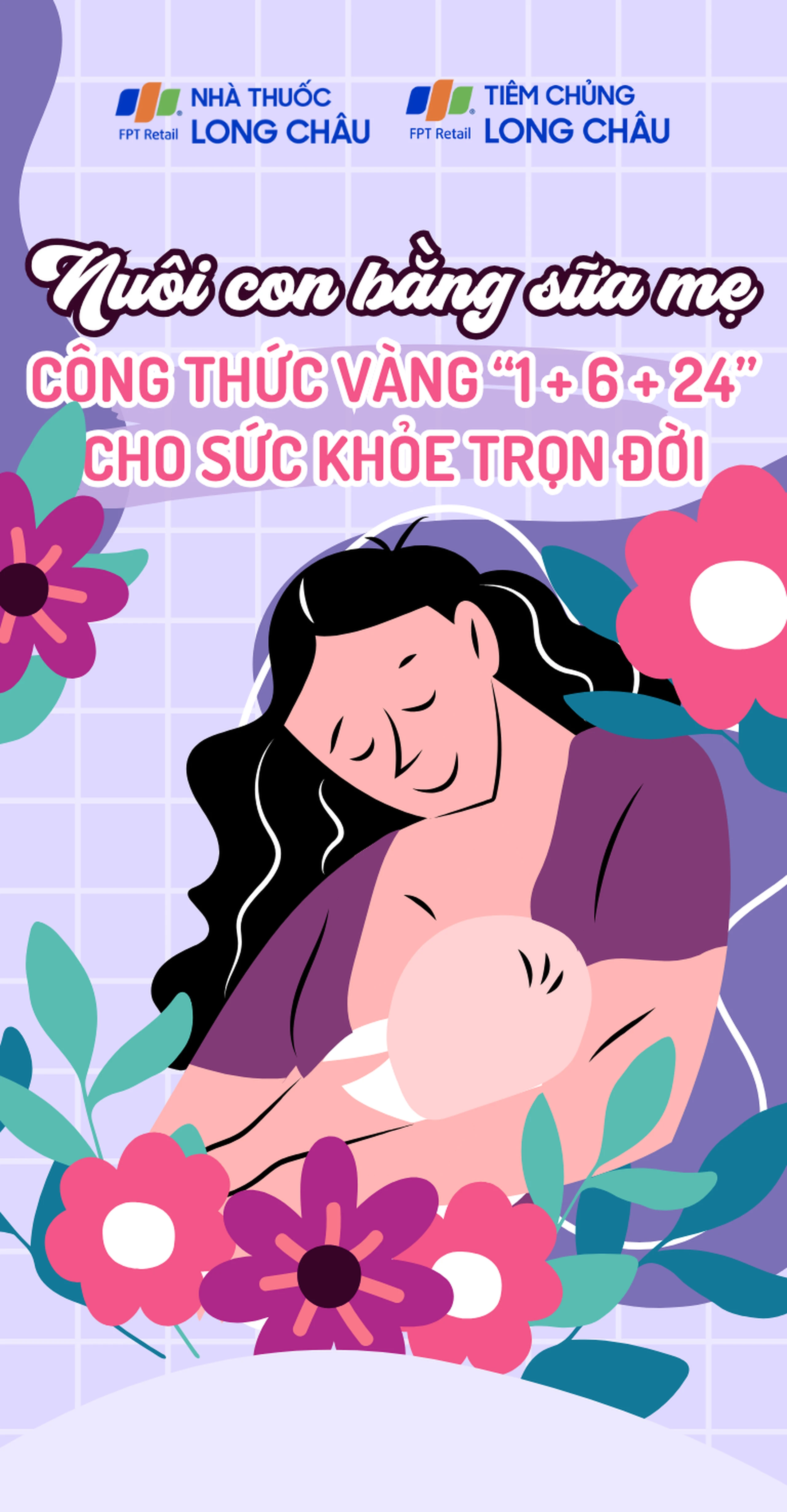Nuôi con bằng sữa mẹ - Công thức vàng “1 + 6 + 24” cho sức khỏe trọn đời mobile